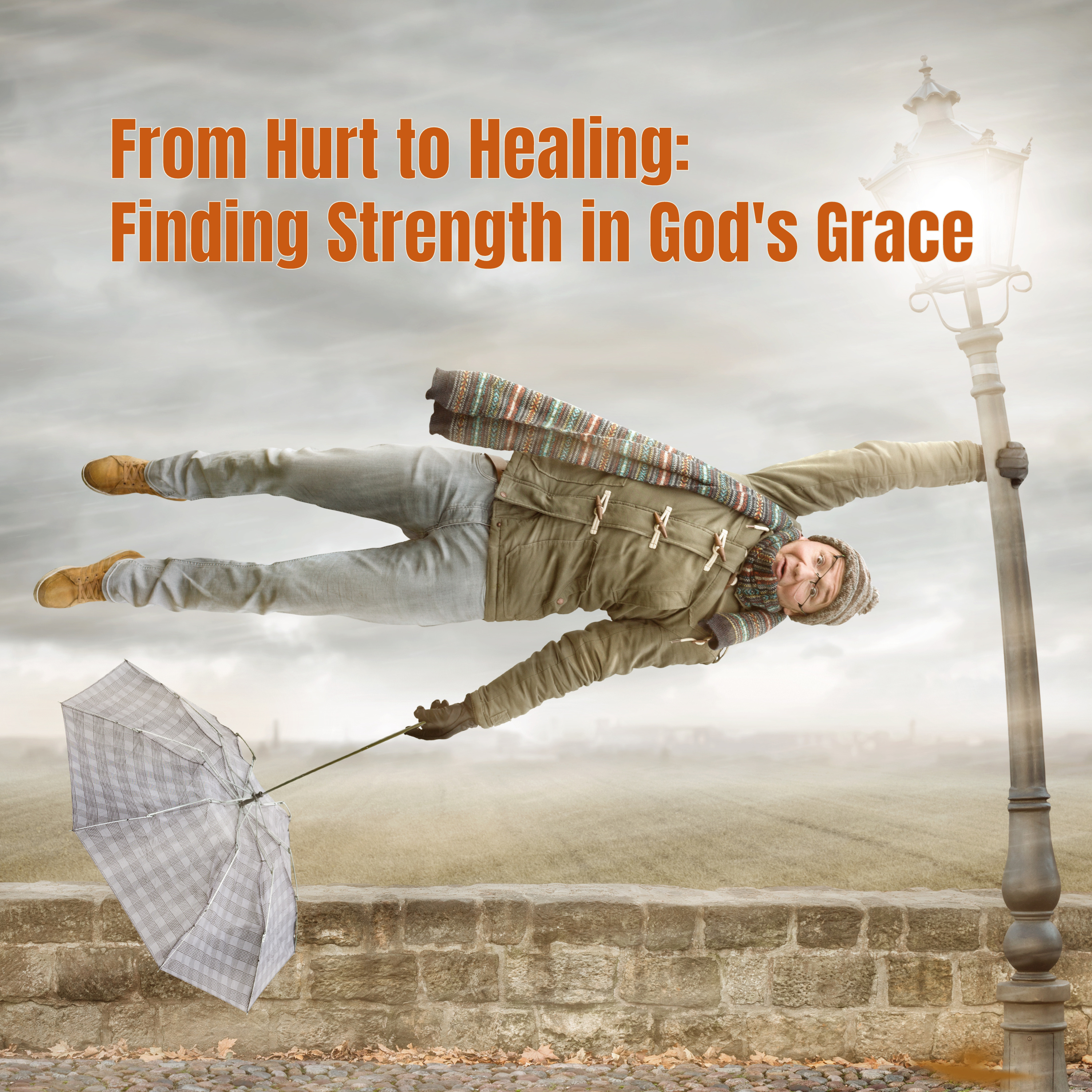 From Hurt to Healing: Finding Strength in God's Grace episode artwork