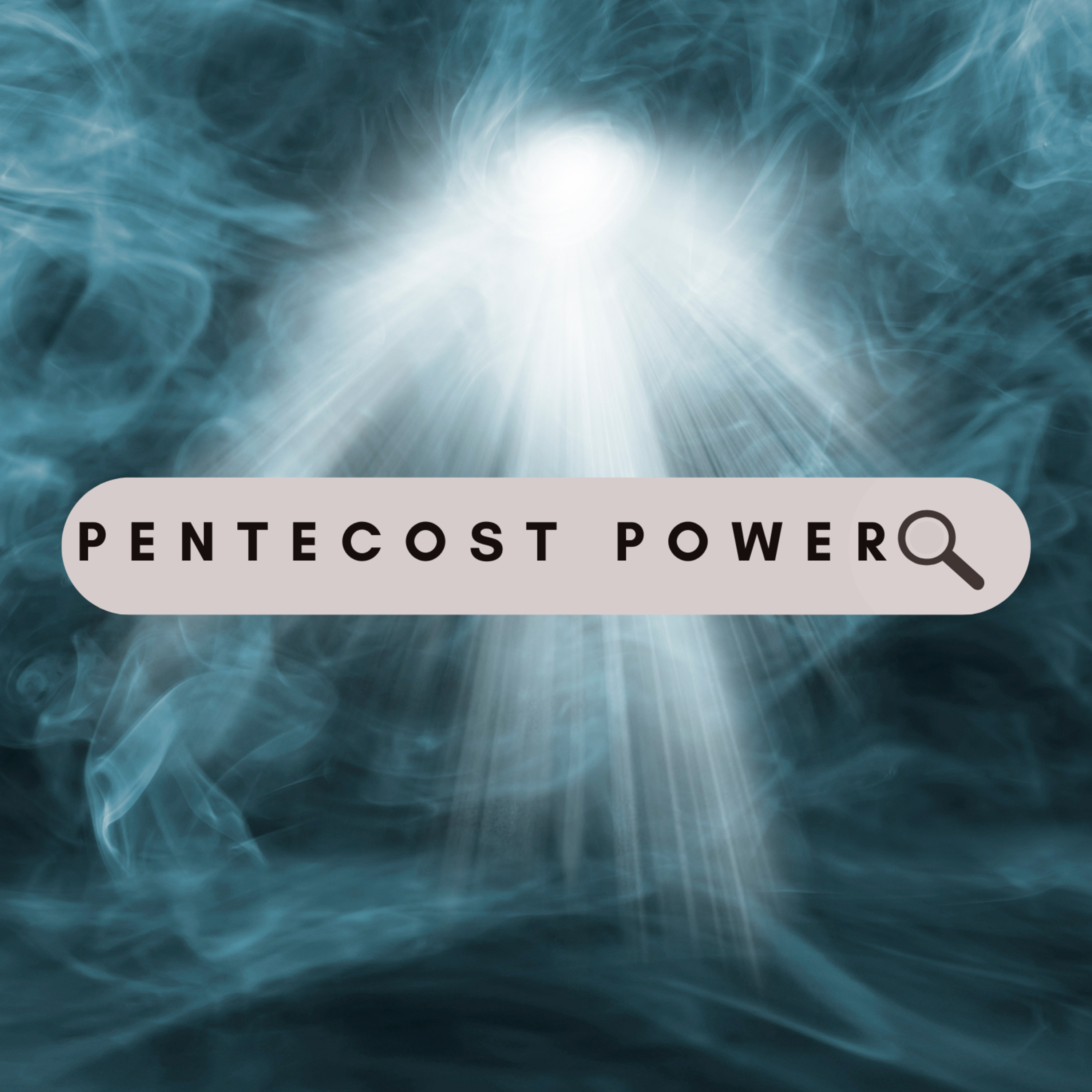 Experiencing the Power of Pentecost Today