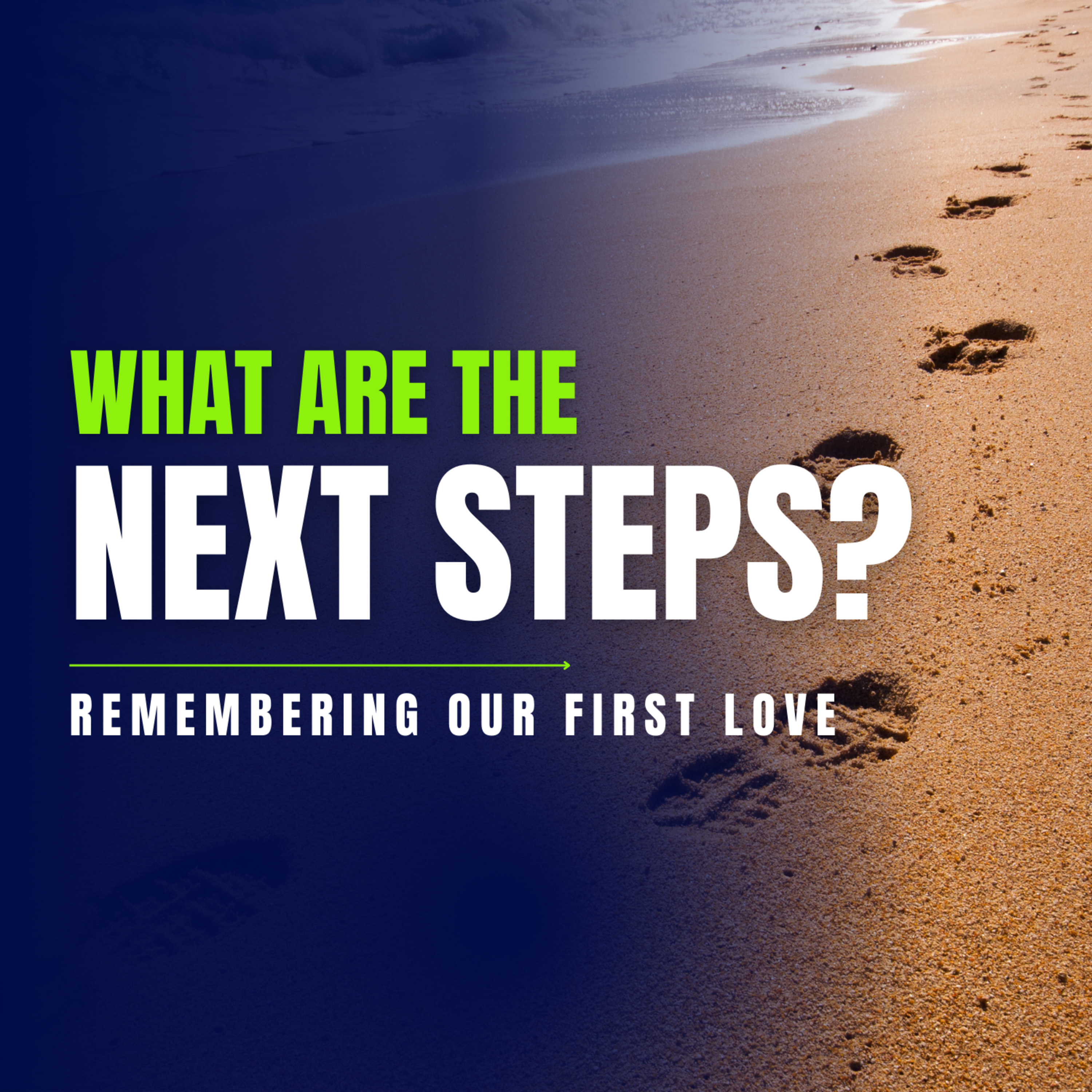 What Steps Should We Take to Experience Revival in Our Lives? | Remembering Our First Love episode artwork
