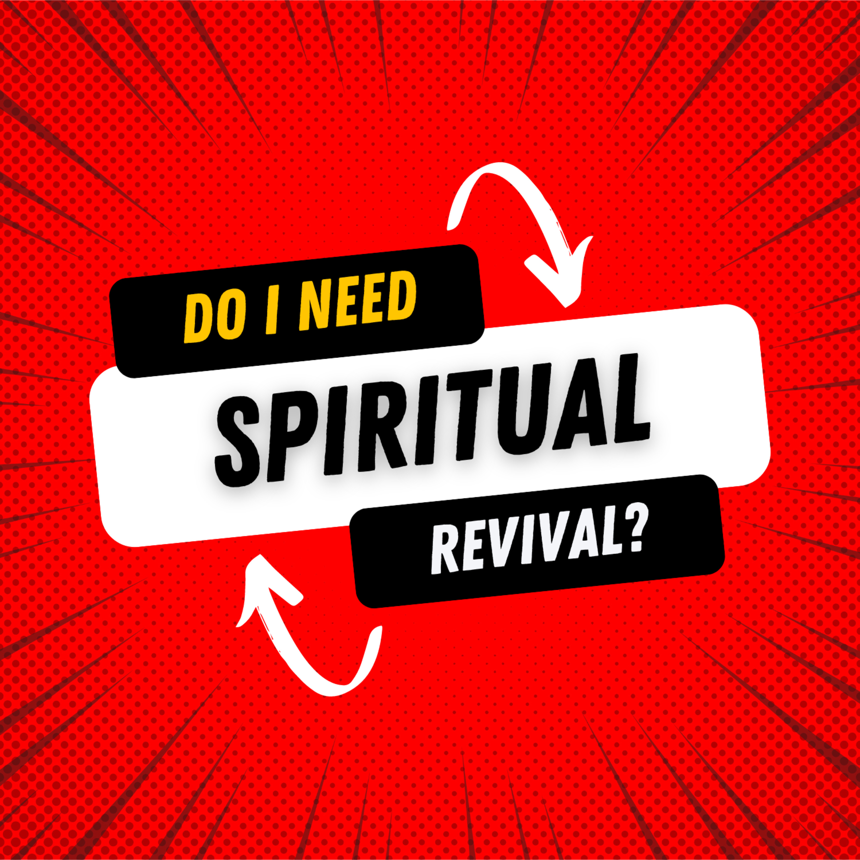 How Can I Tell If I Need a Spiritual Revival? | Understanding the True Signs of Revival episode artwork