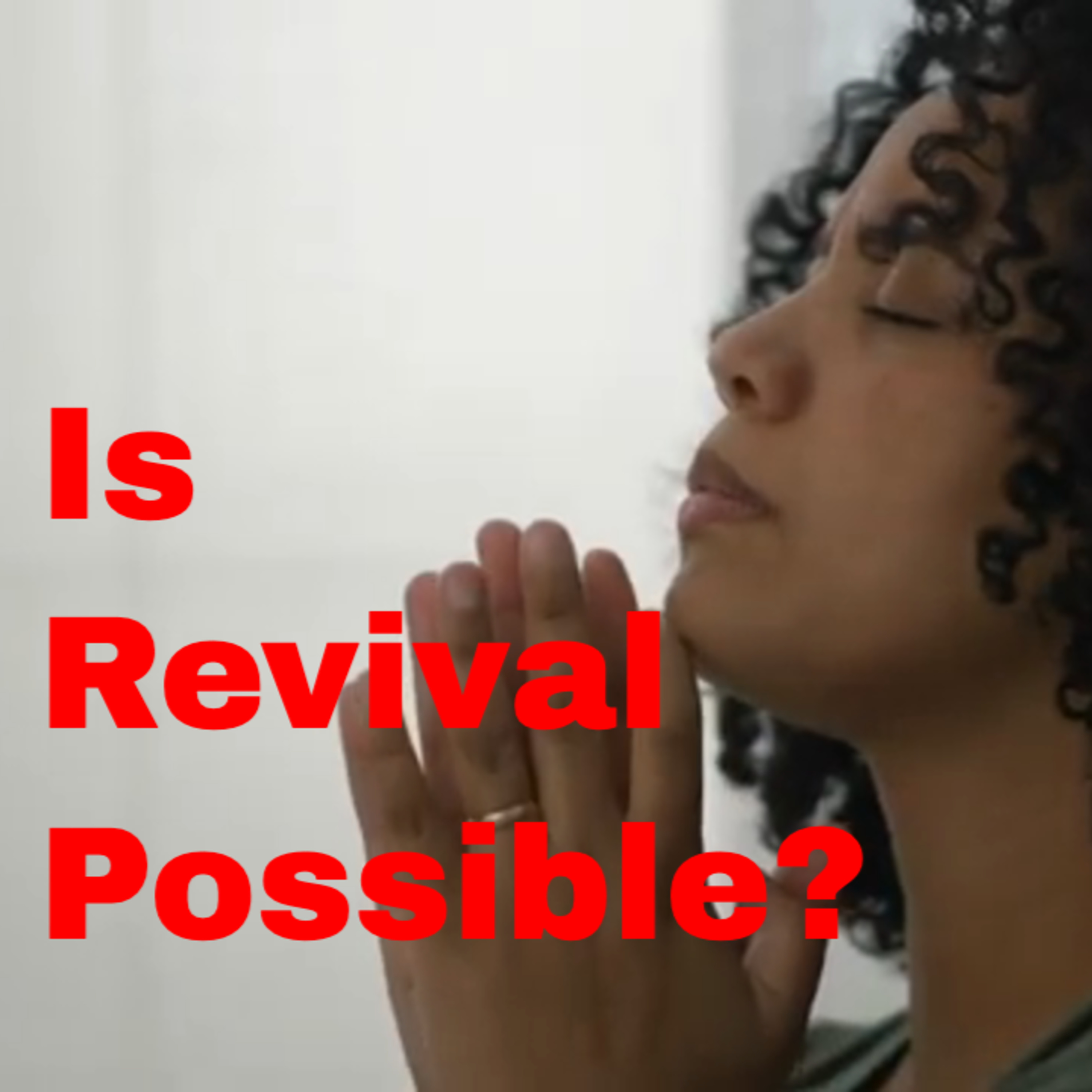 Is Revival Even Possible? Embracing God's Promises episode artwork