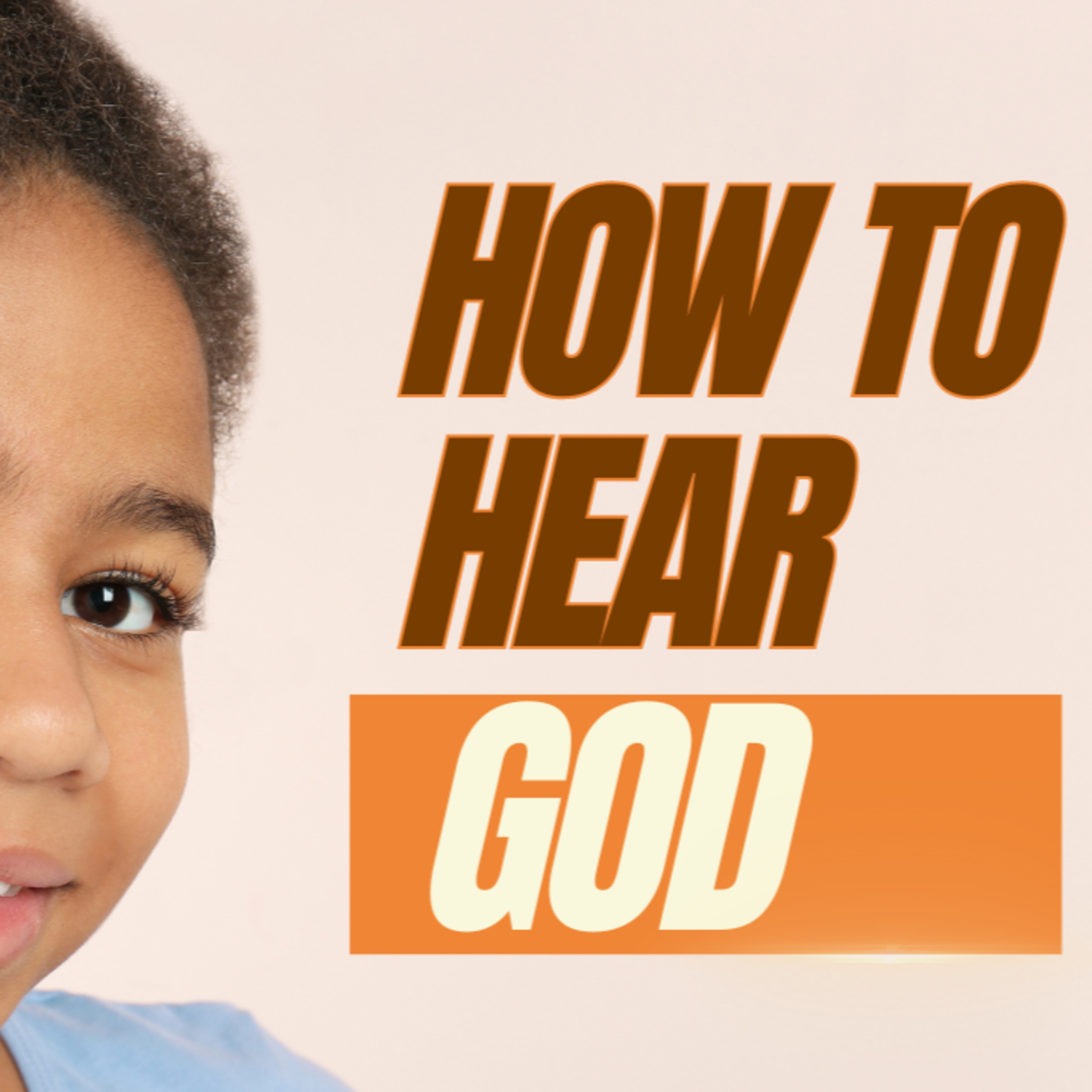 How Can We Hear the Voice of God Today?