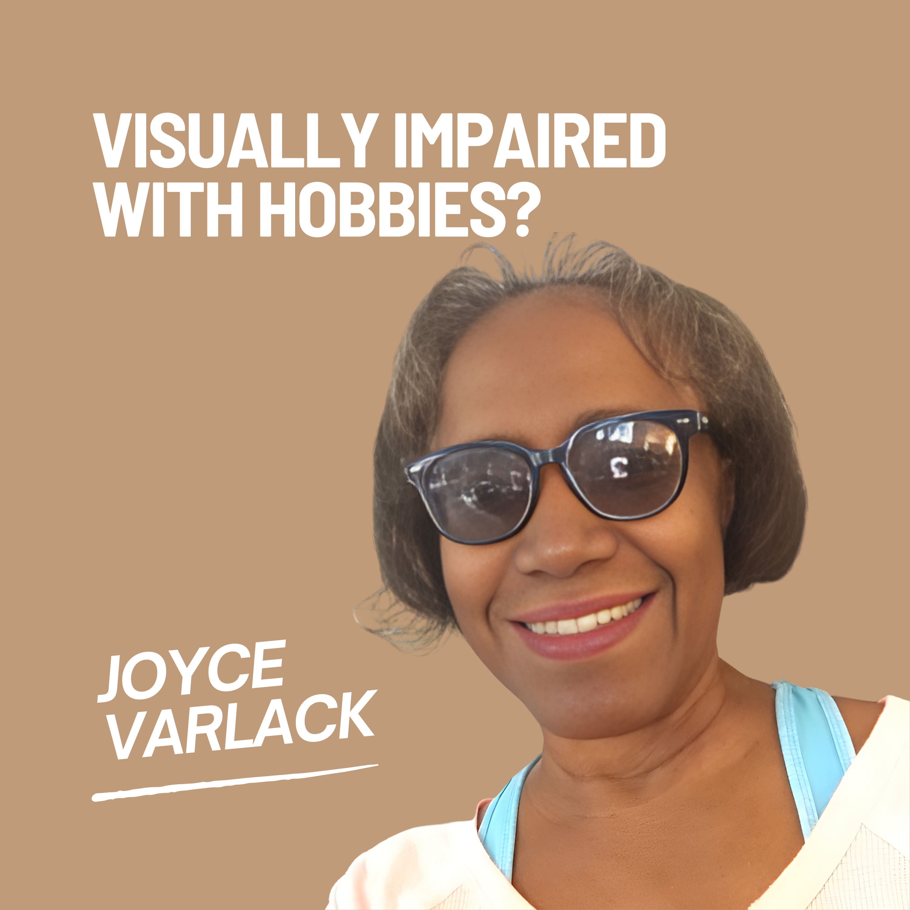 How do visually impaired individuals maintain their hobbies and interests? episode artwork