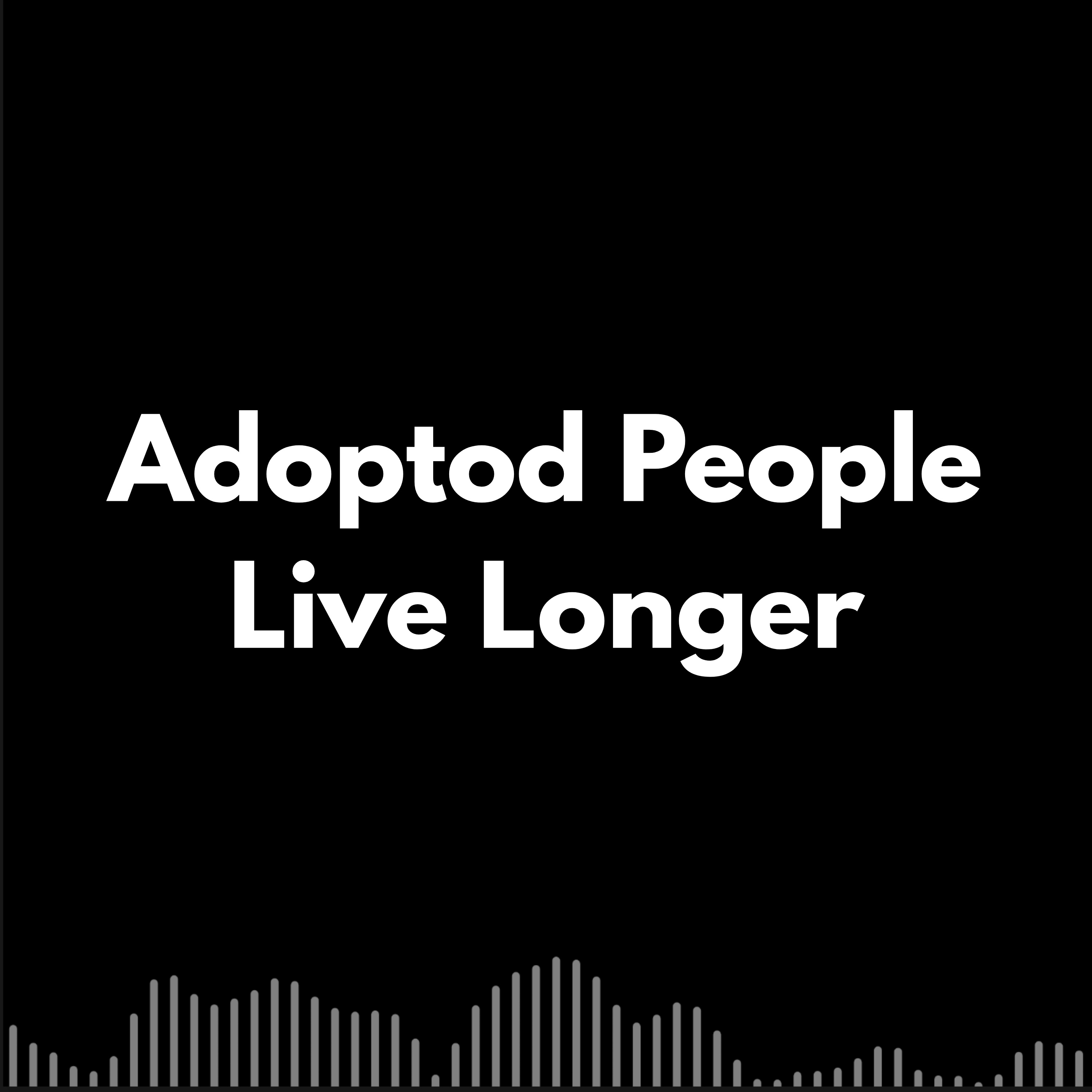 Do Adopted People Really Live Longer? (The Surprising Biblical Truth) episode artwork