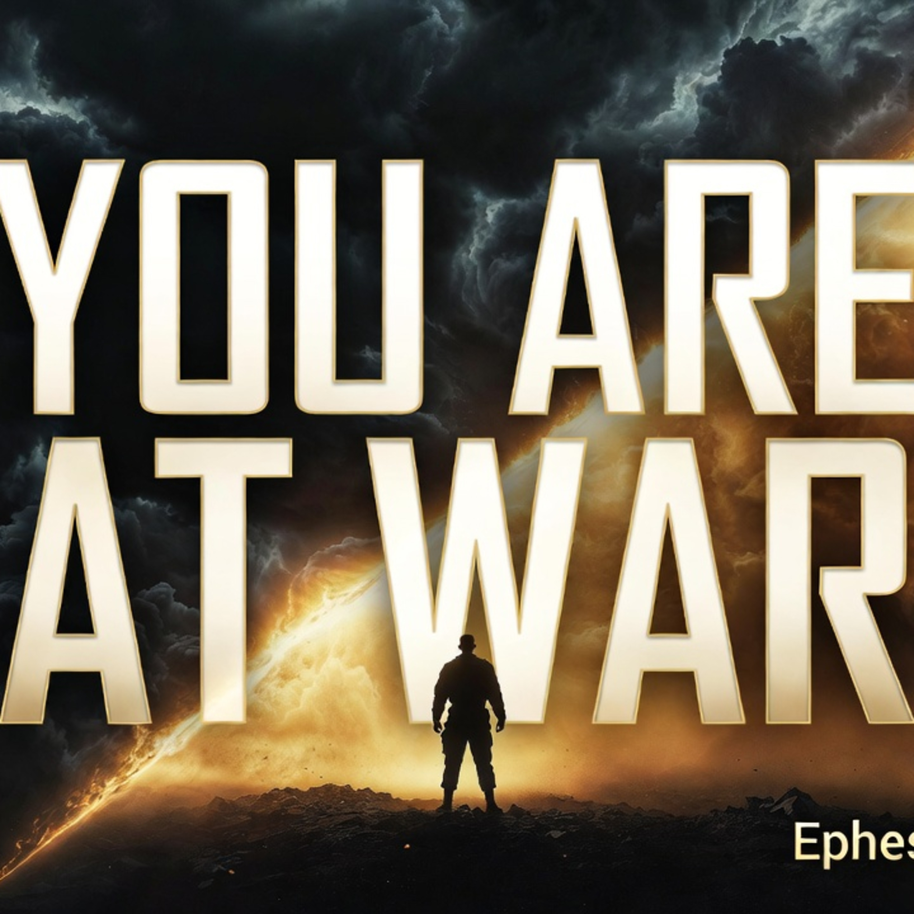 Be Ready for Battle — The War Every Believer Faces (Ephesians 6:10–20 | KJV) episode artwork