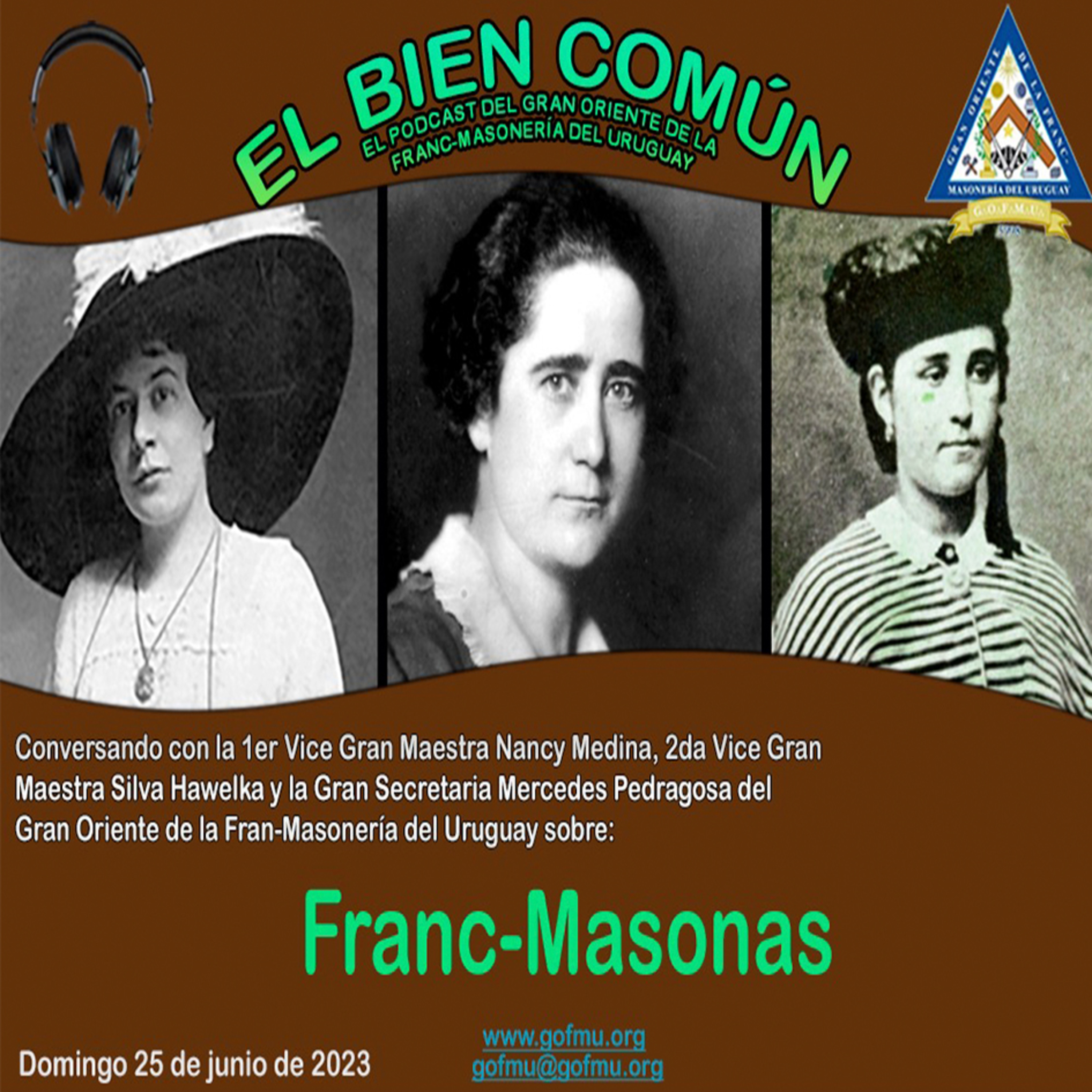 EL BIEN COMÚN EL PODCAST del GRAN ORIENTE DE LA FRANC-MASONERÍA DEL URUGUAY