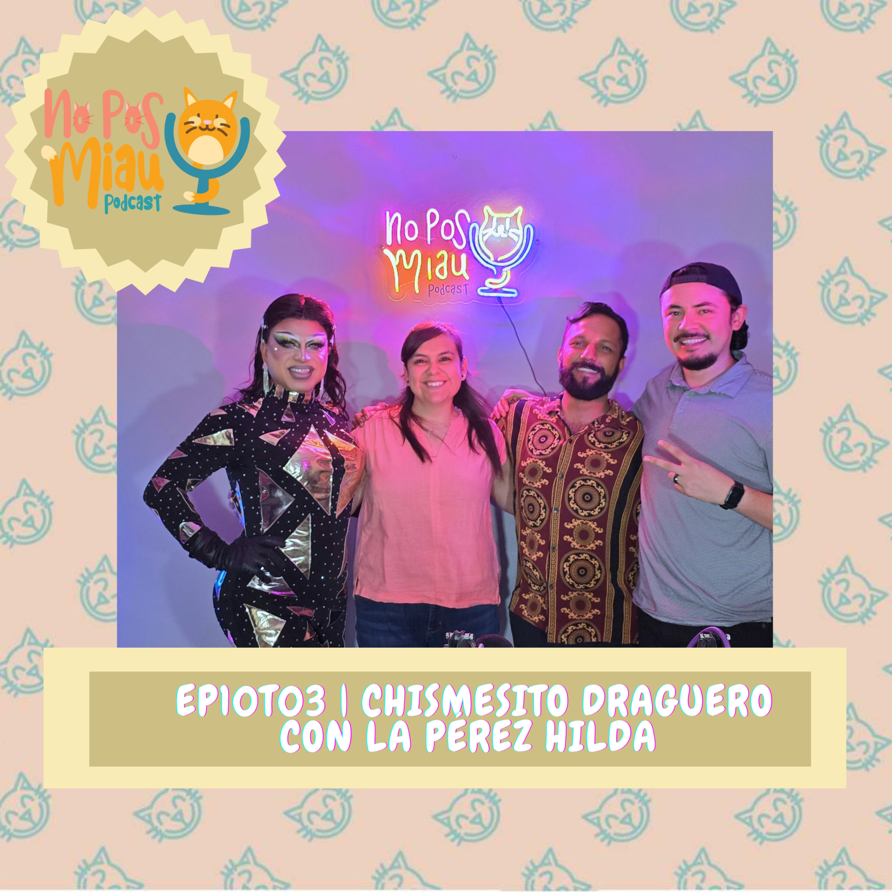 90 - Chismesito Draguero con La PérezHilda 🌟 episode artwork