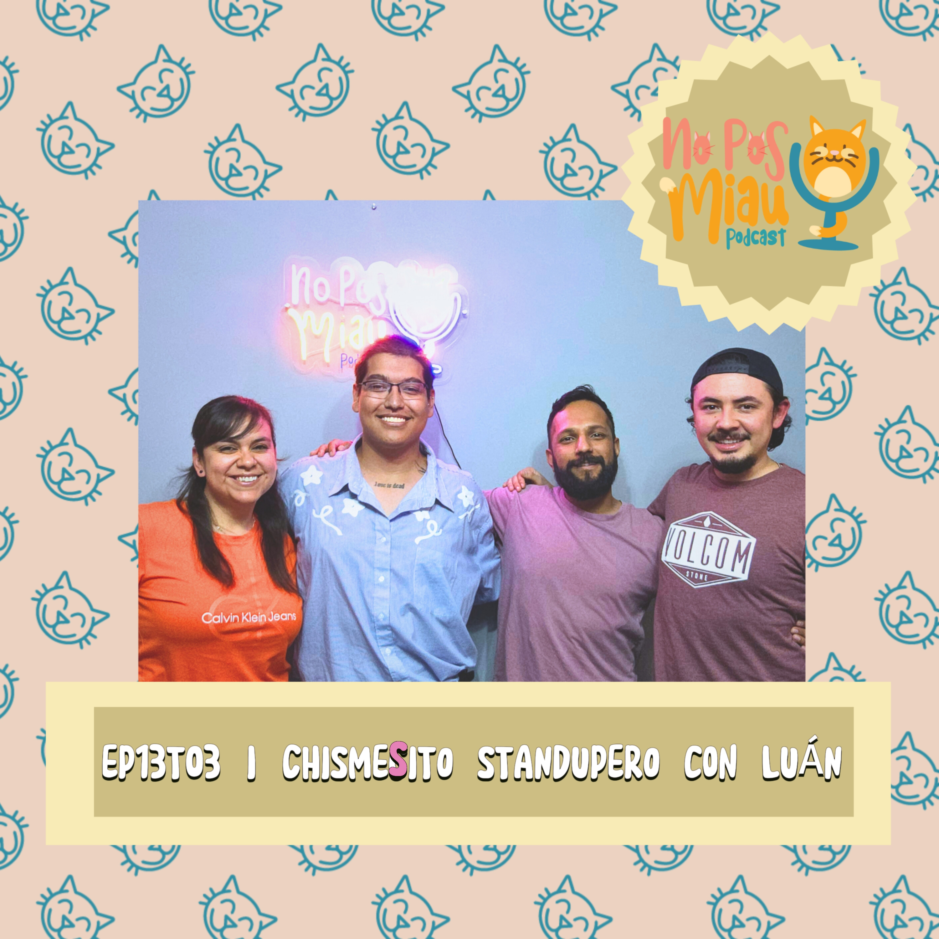 93 - Chismesito Standupero con Luán 🍅😹 episode artwork