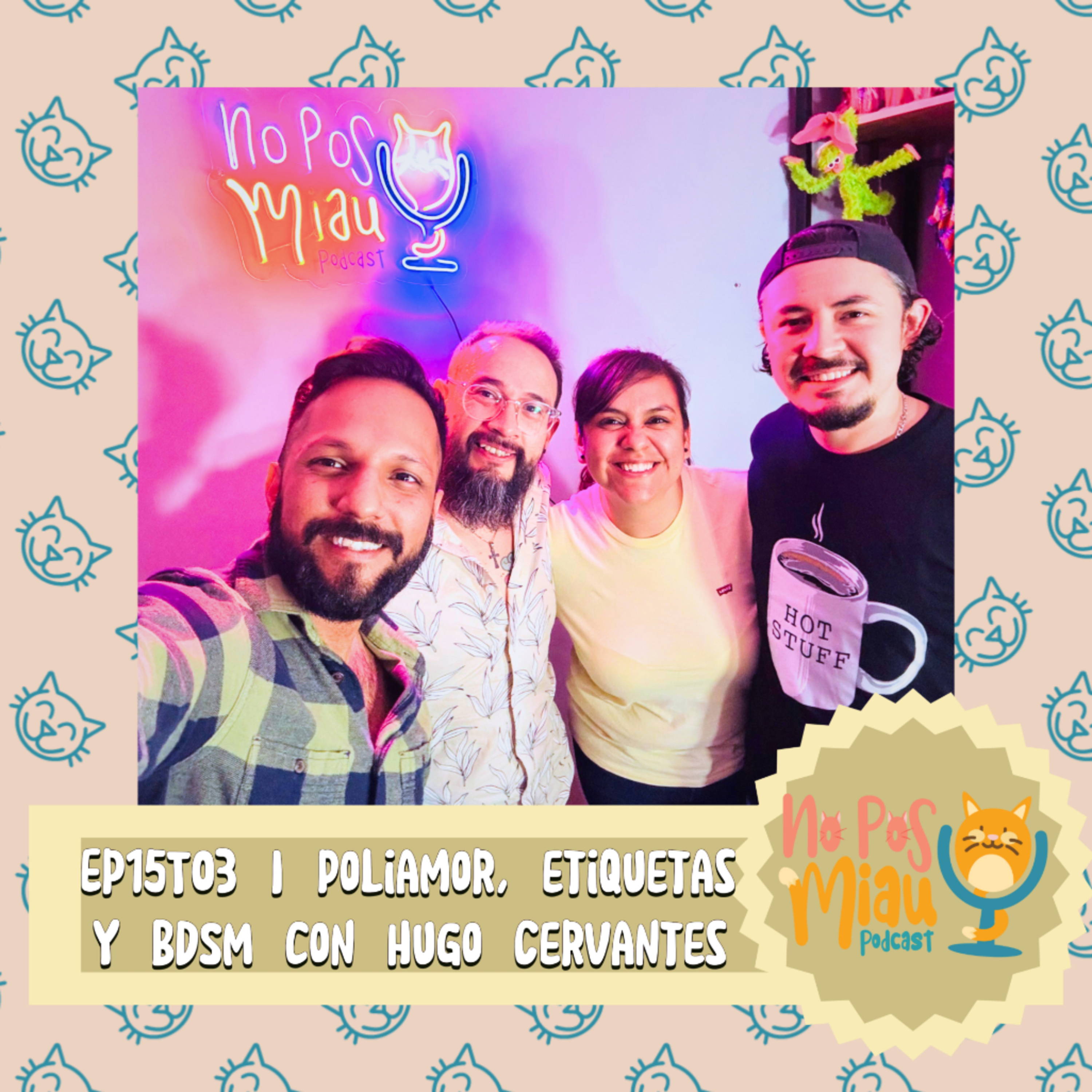95 - Poliamor, Etiquetas y BDSM con Hugo Cervantes 🥵 episode artwork