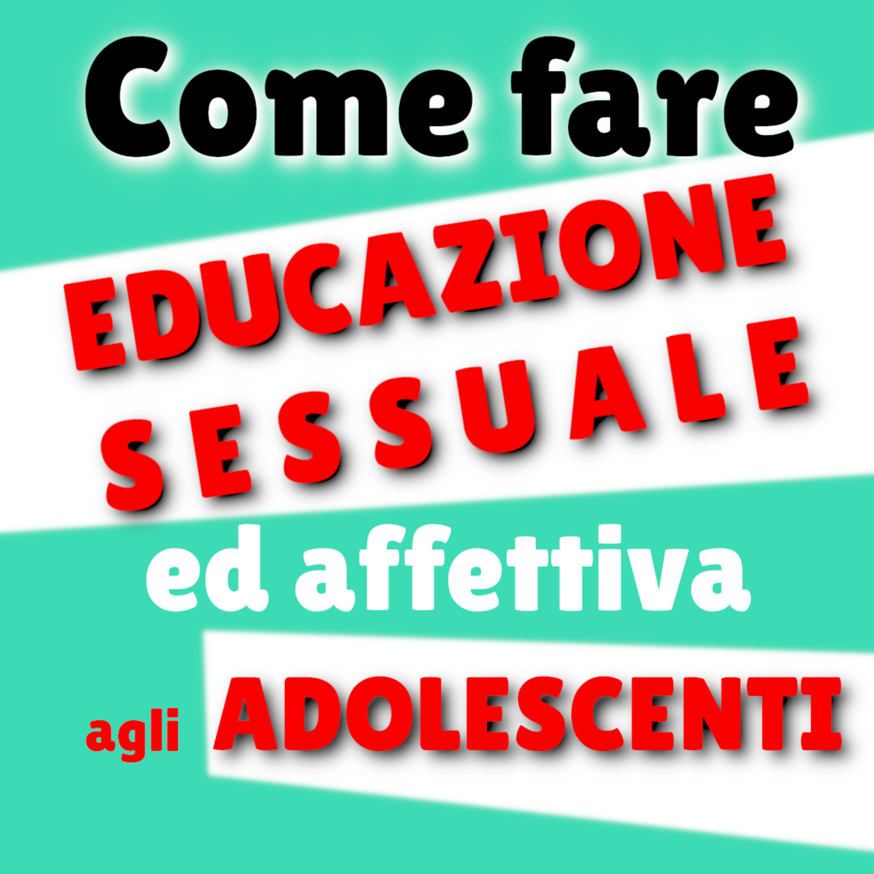 Educazione sessuale degli adolescenti in famiglia episode artwork