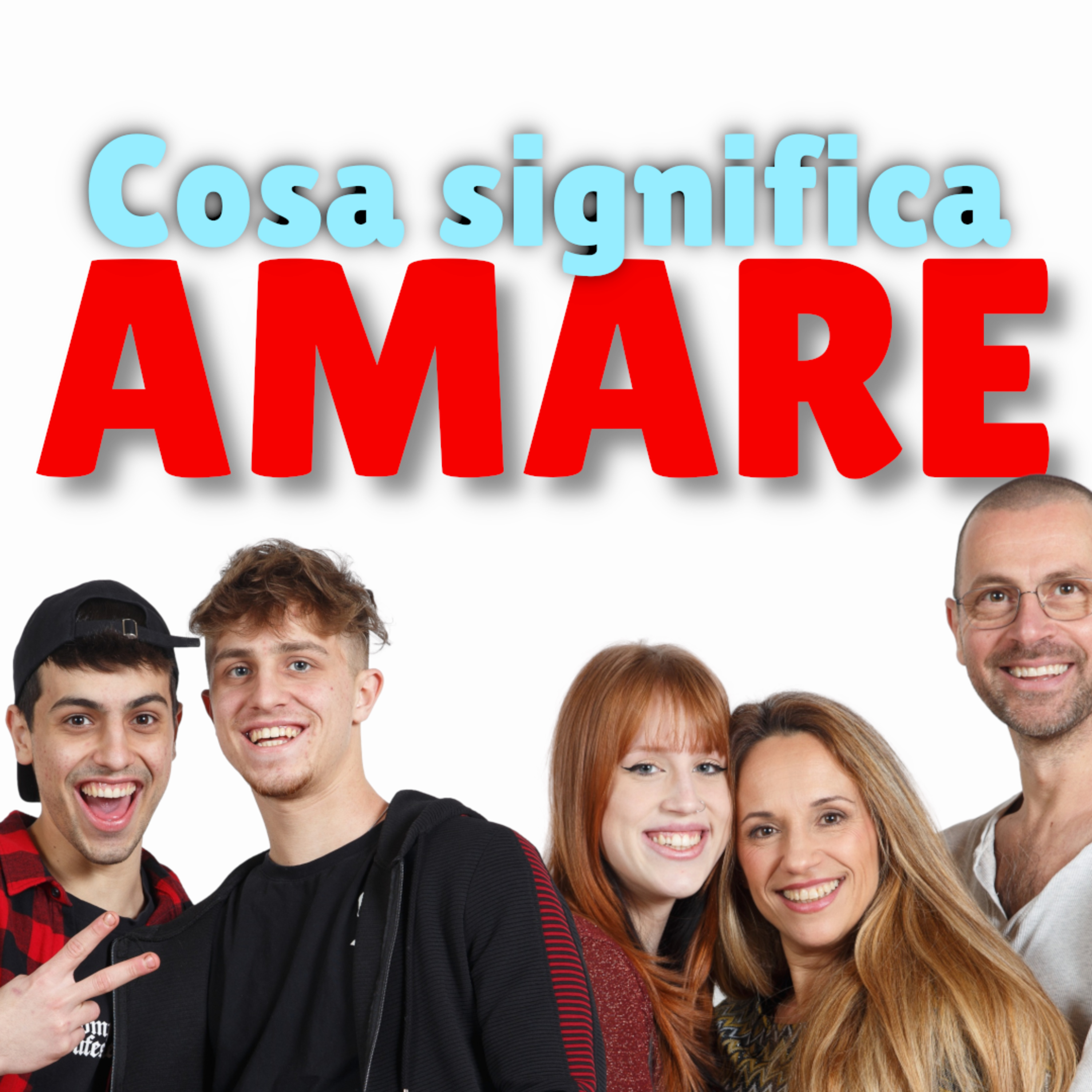 Cosa significa davvero Amare?  episode artwork