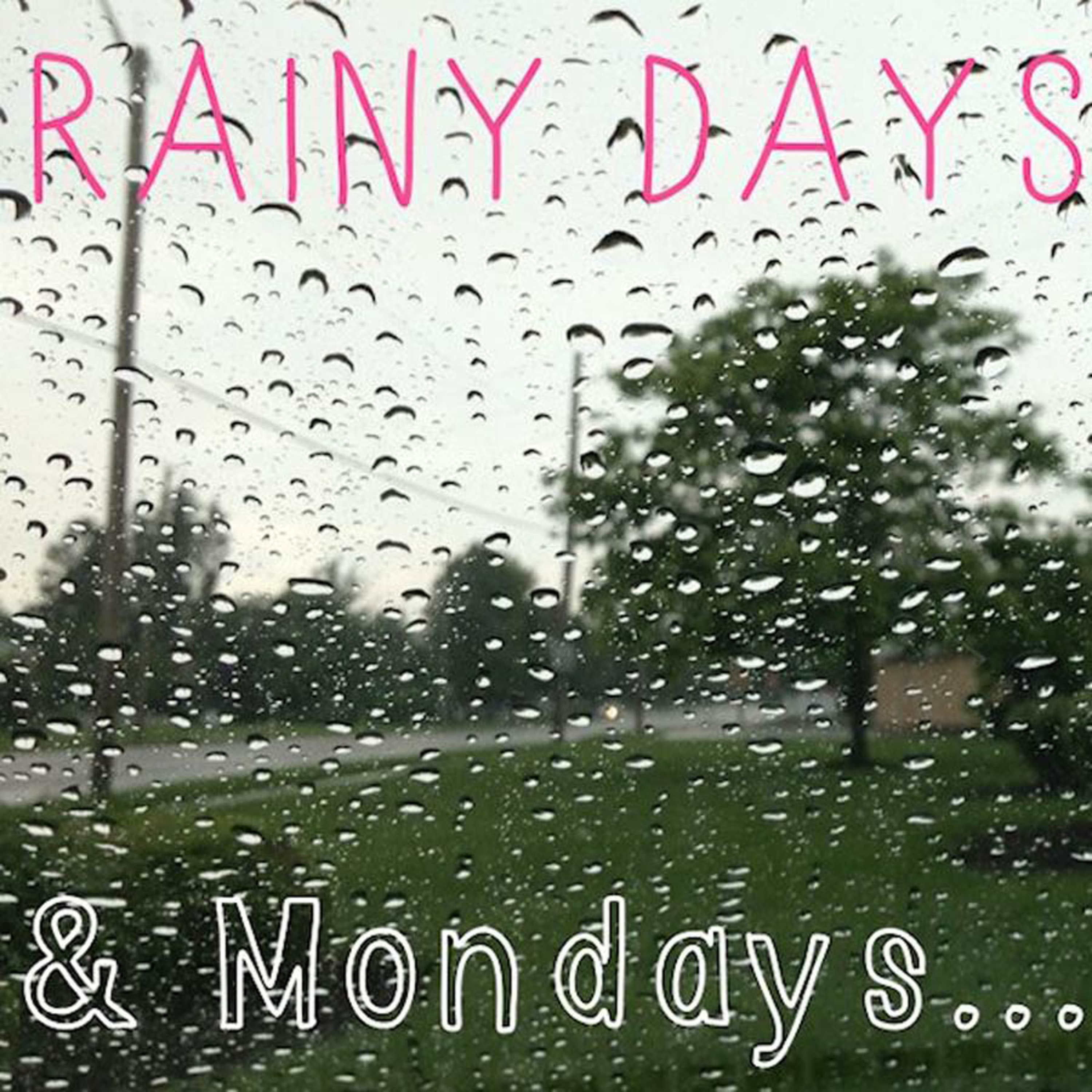 Episode 158 - Rainy Days and Mondays...