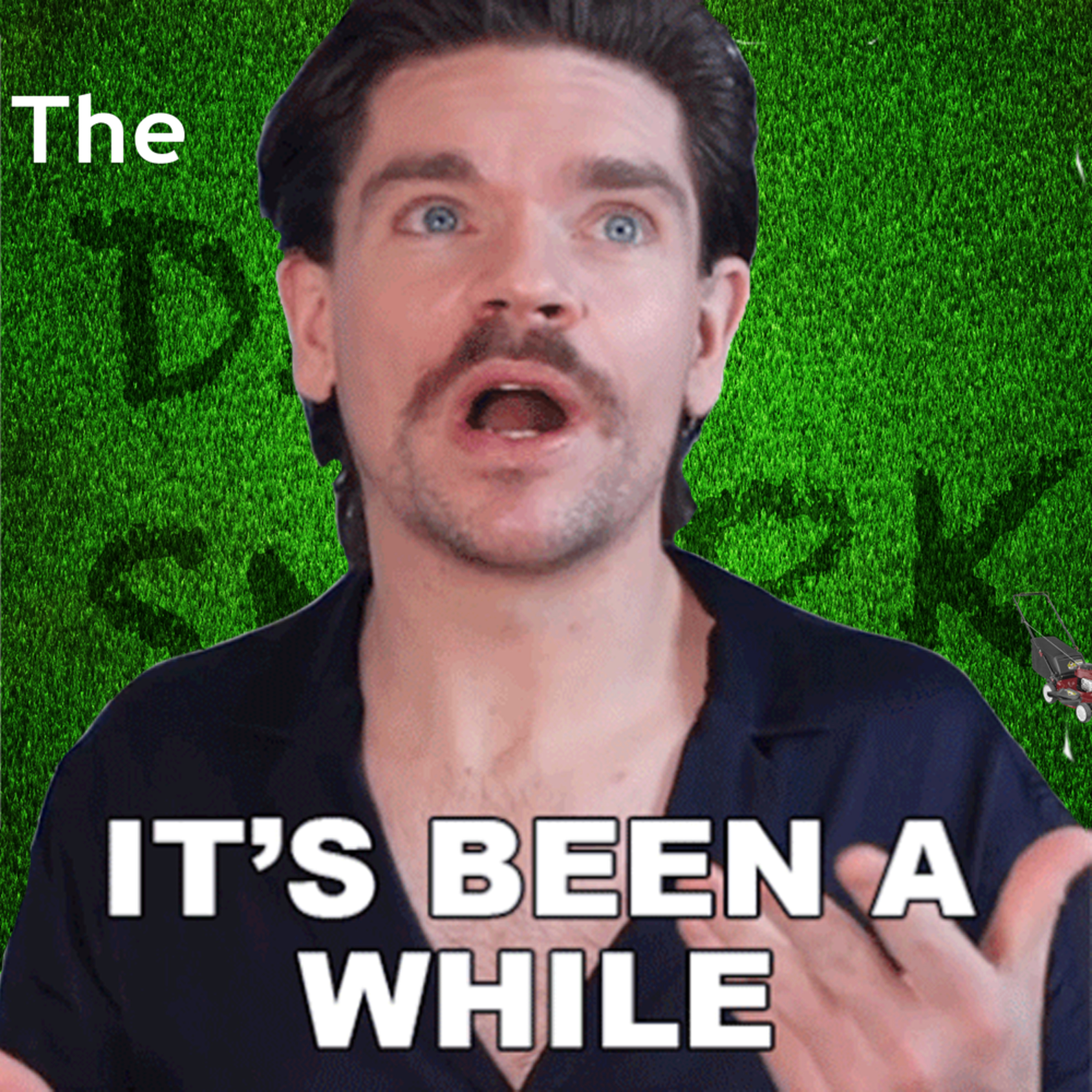 Episode 197 - Its Been Awhile