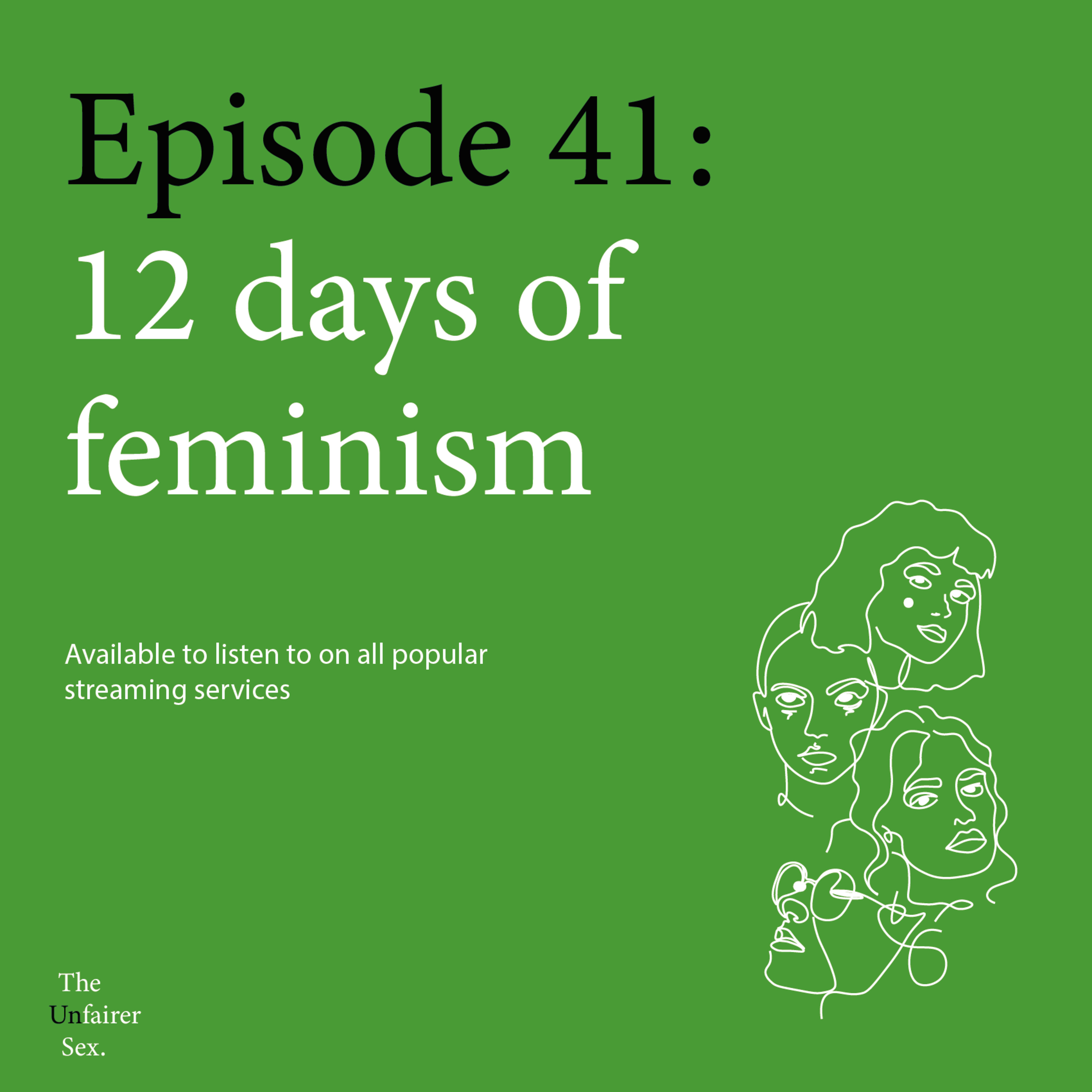 Ep 41: The 12 Days of Feminism  episode artwork