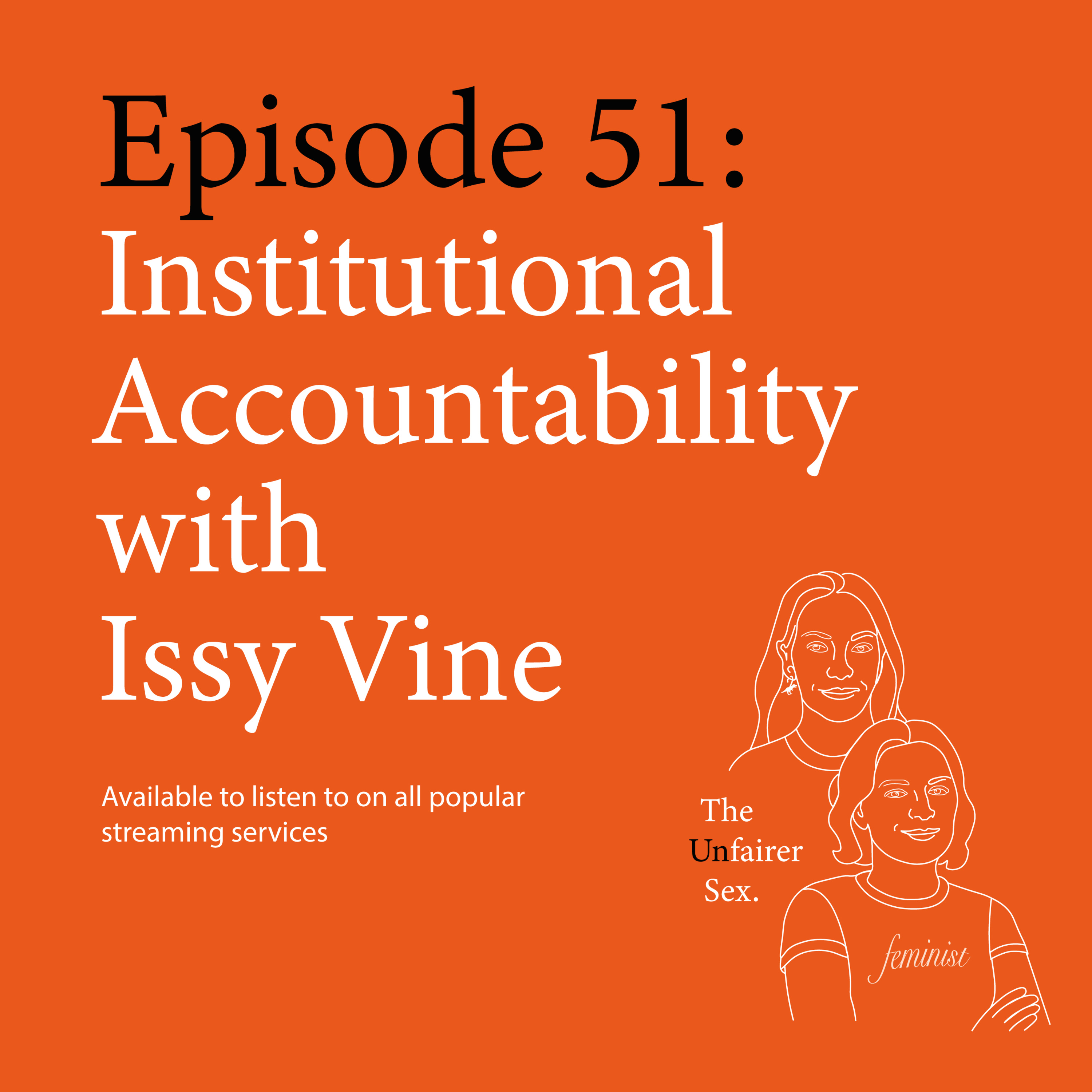 Ep 51: Institutional Accountability with Issy Vine episode artwork