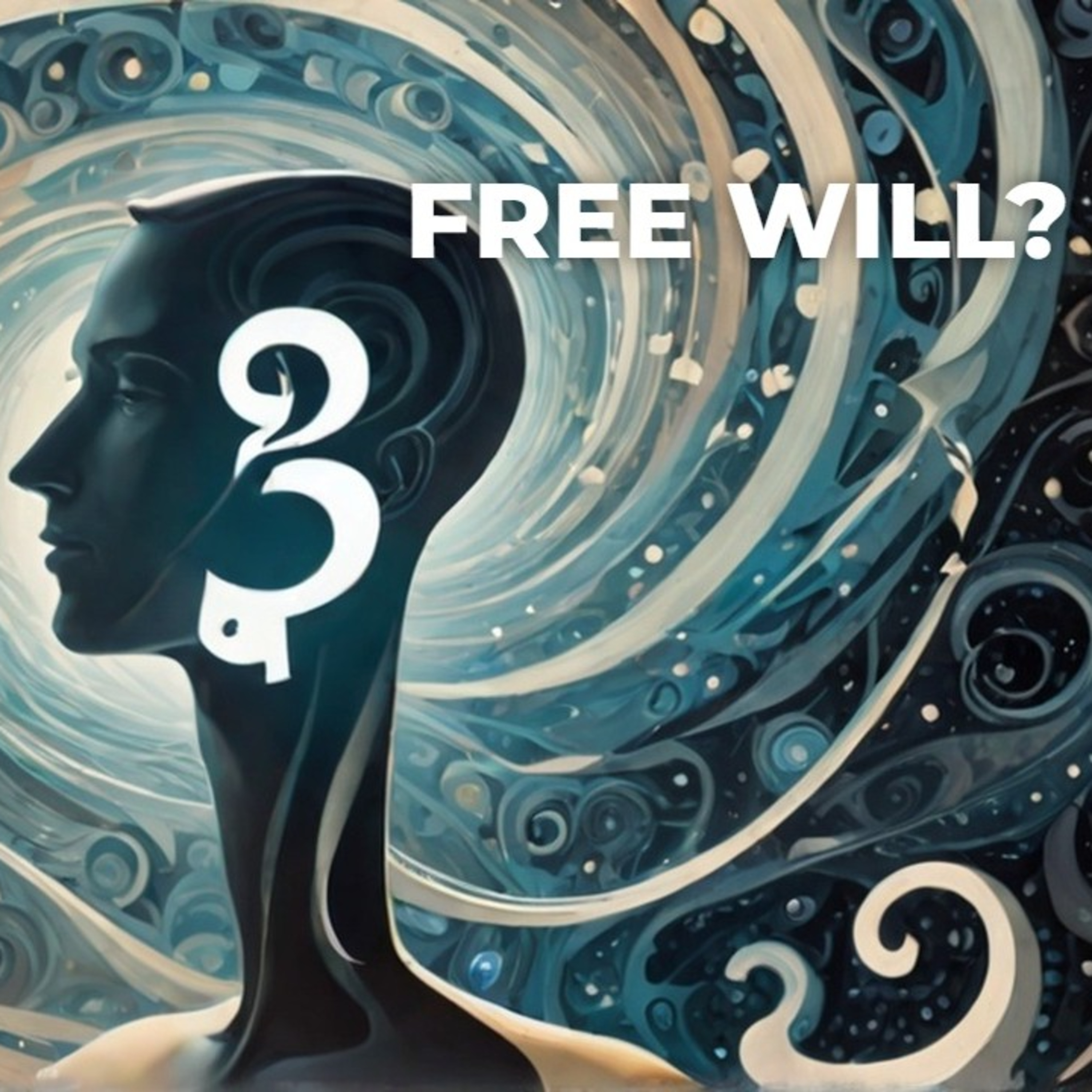 Do Humans Really Have Free Will episode artwork