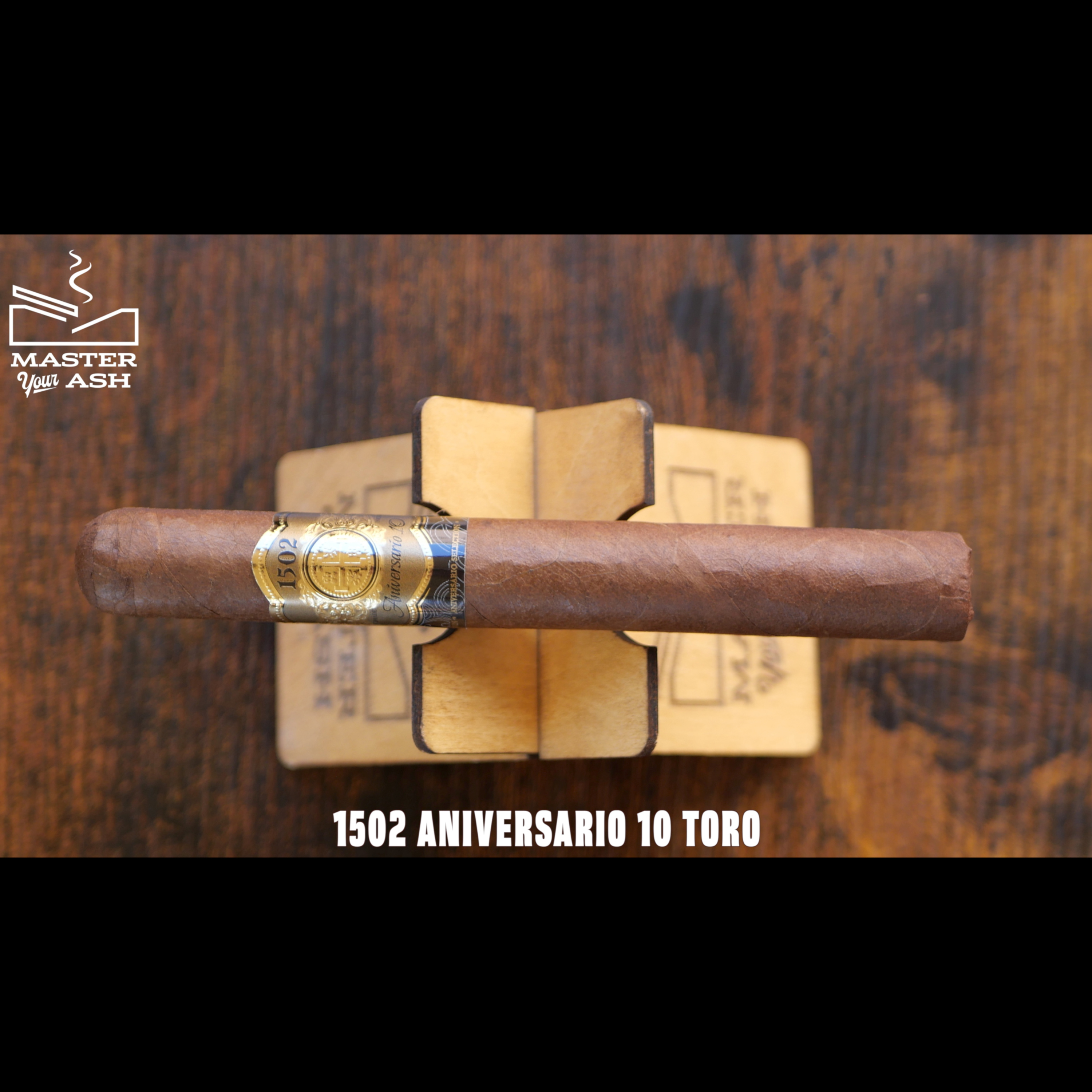1502 Aniversario 10 Toro Cigar Review episode artwork