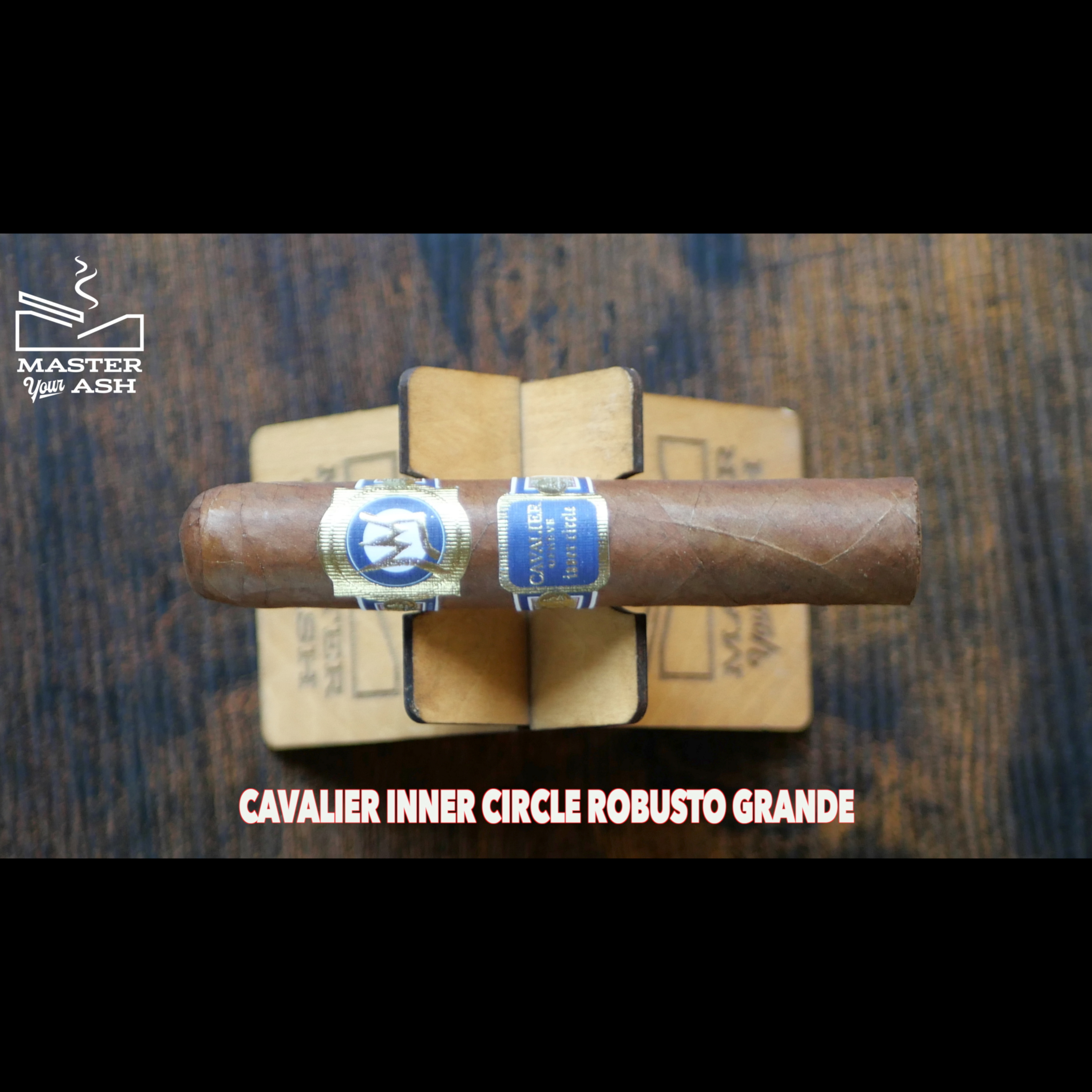 Cavalier Inner Circle Robusto Grande Cigar Review episode artwork