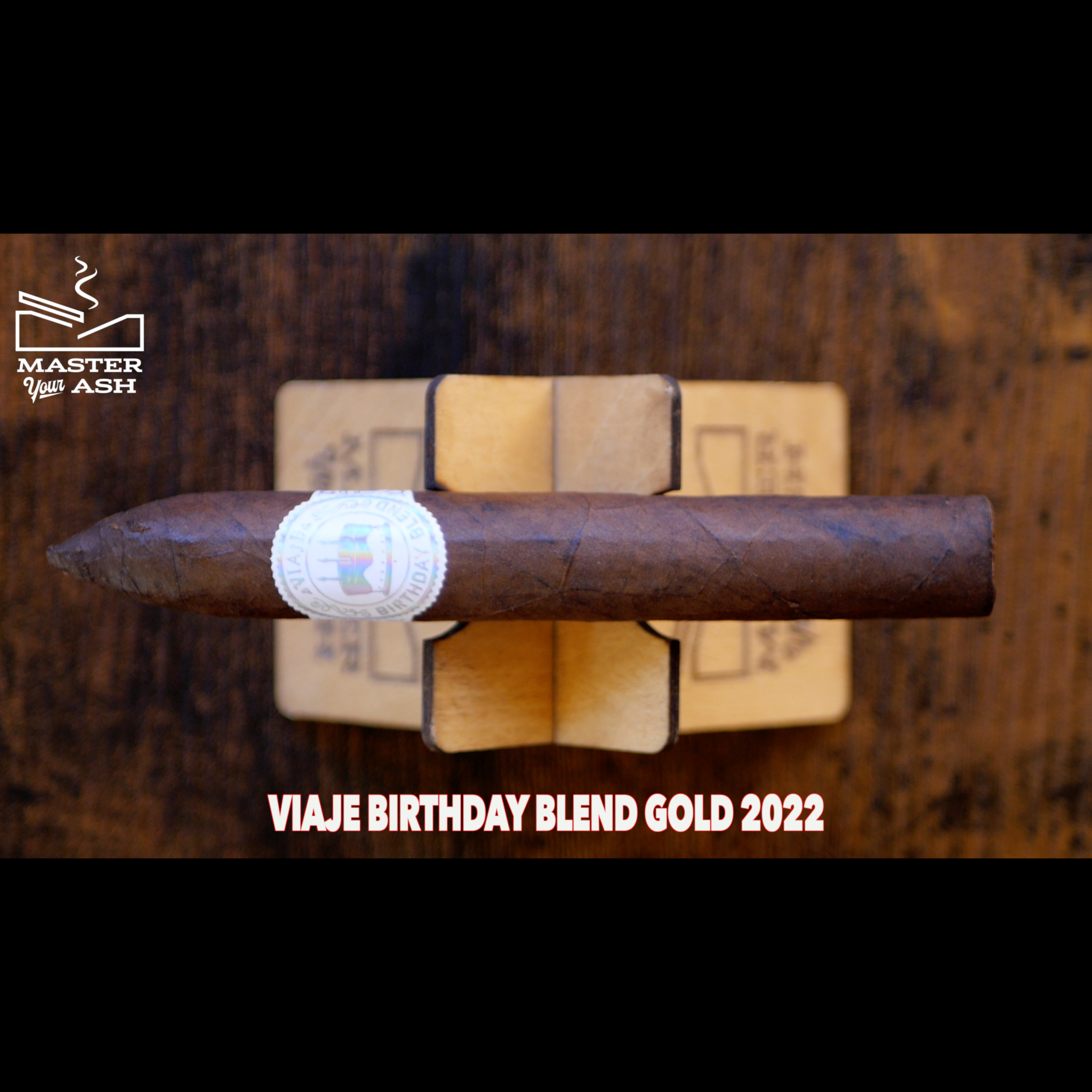 Viaje Birthday Blend Gold 2022 Cigar Review episode artwork