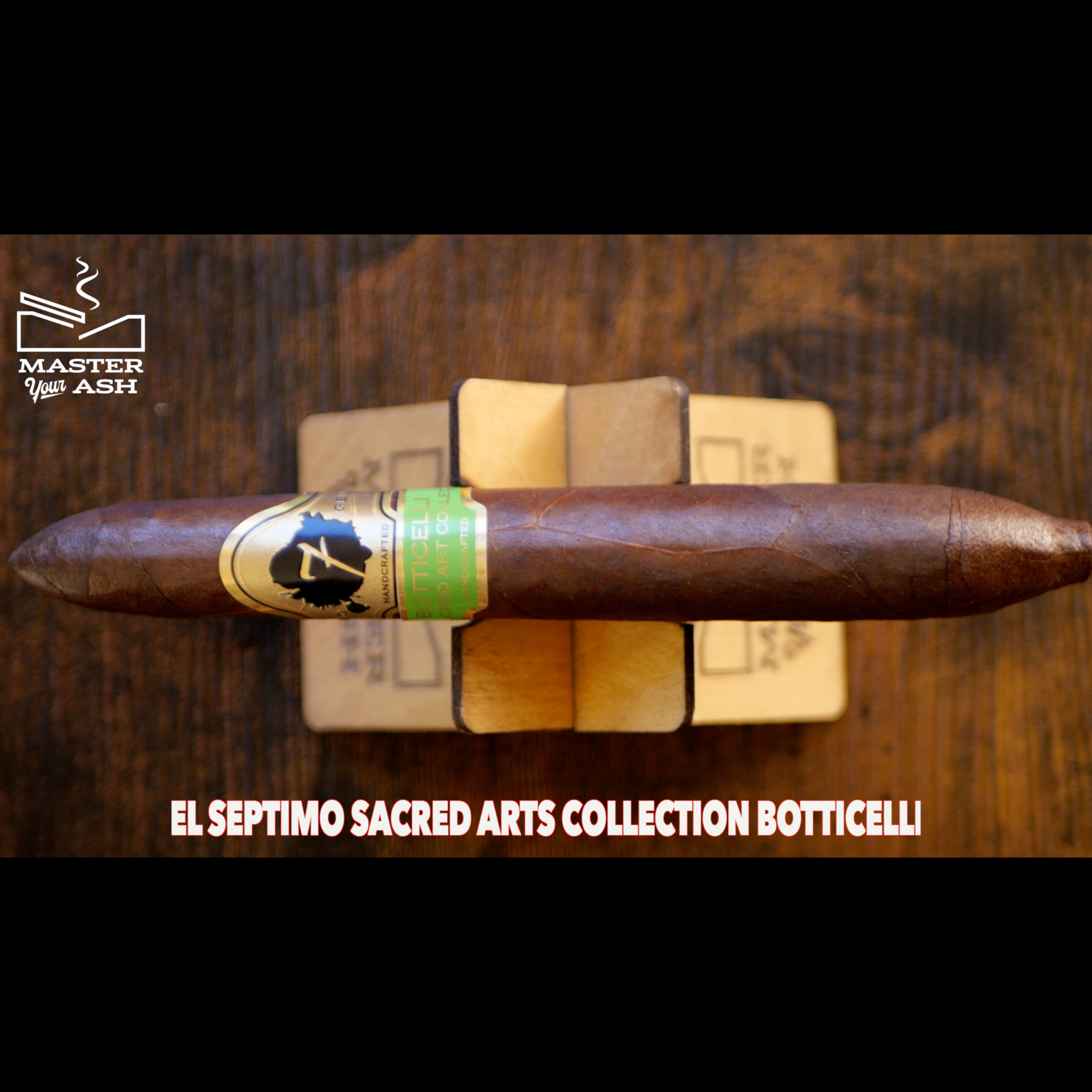 El Septimo Sacred Arts Collection Botticelli Cigar Review episode artwork