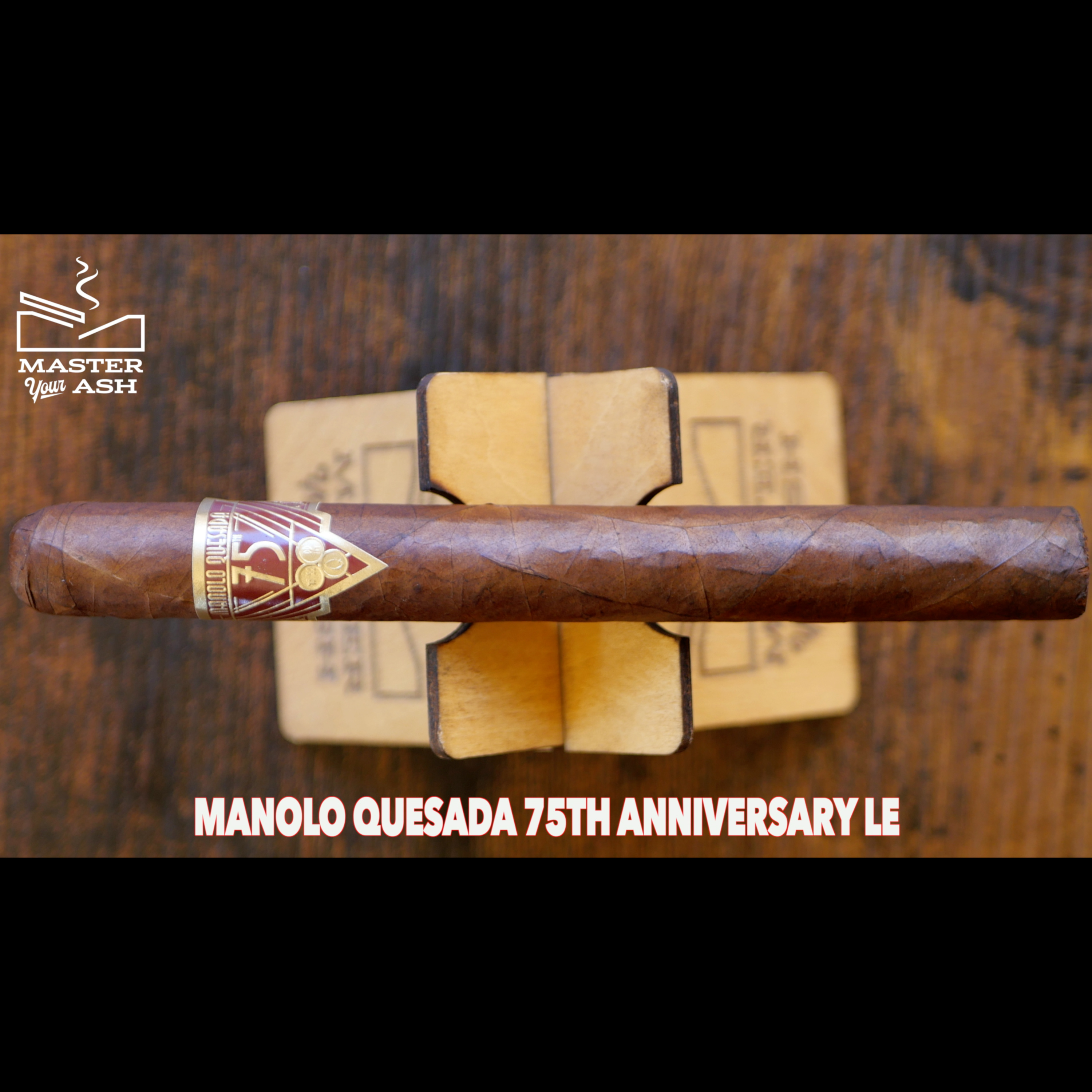 Manolo Quesada 75th Anniversary LE Cigar Review episode artwork