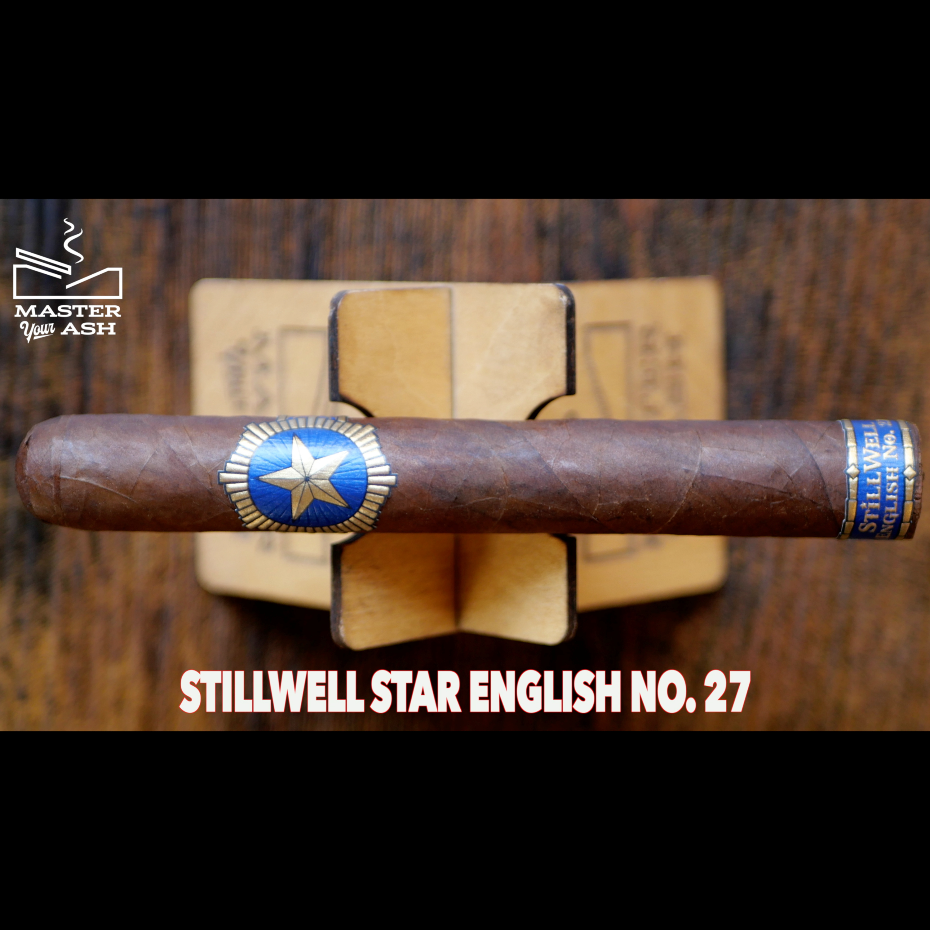StillWell Star English No. 27 Cigar Review episode artwork