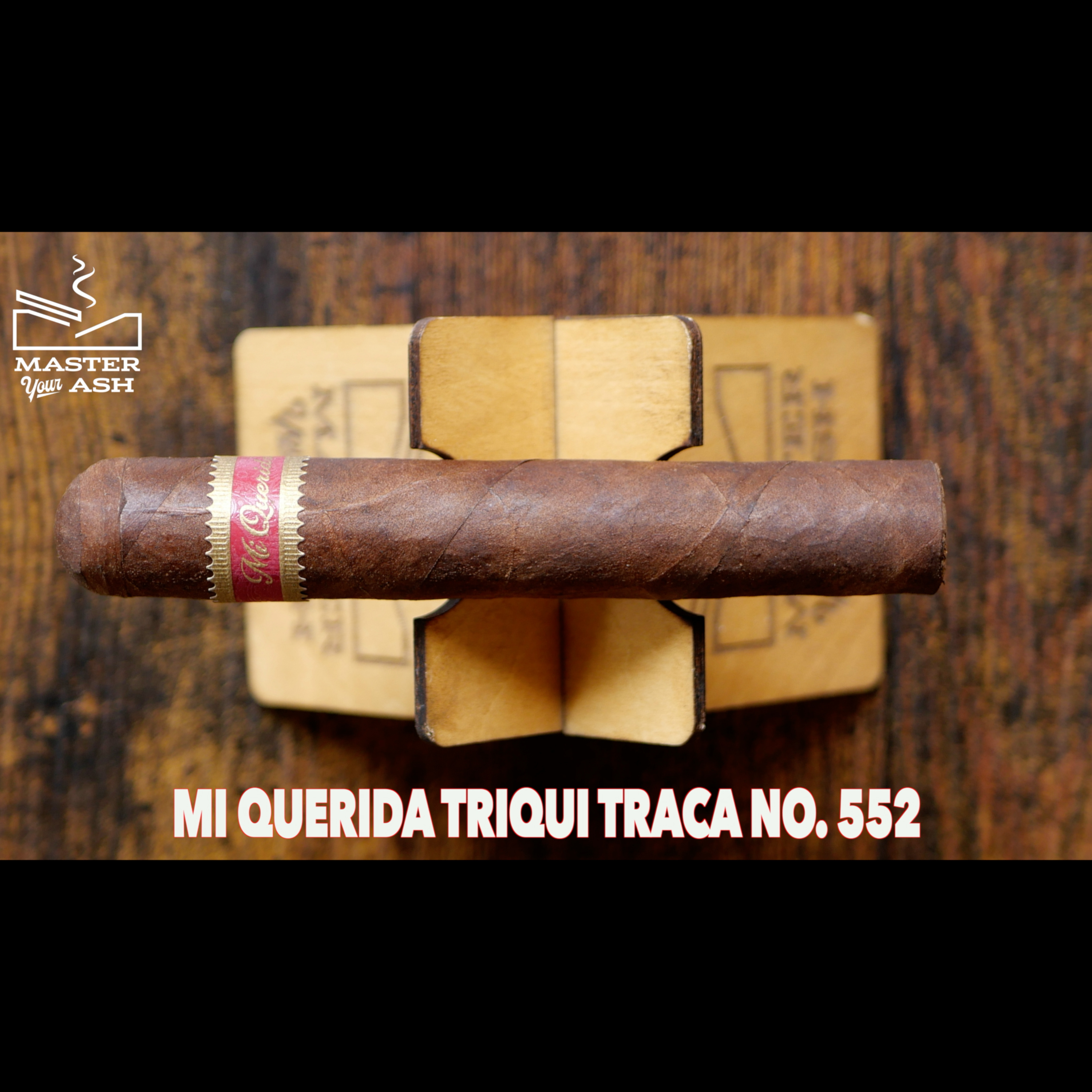 Mi Querida Triqui Traca No. 552 Cigar Review episode artwork