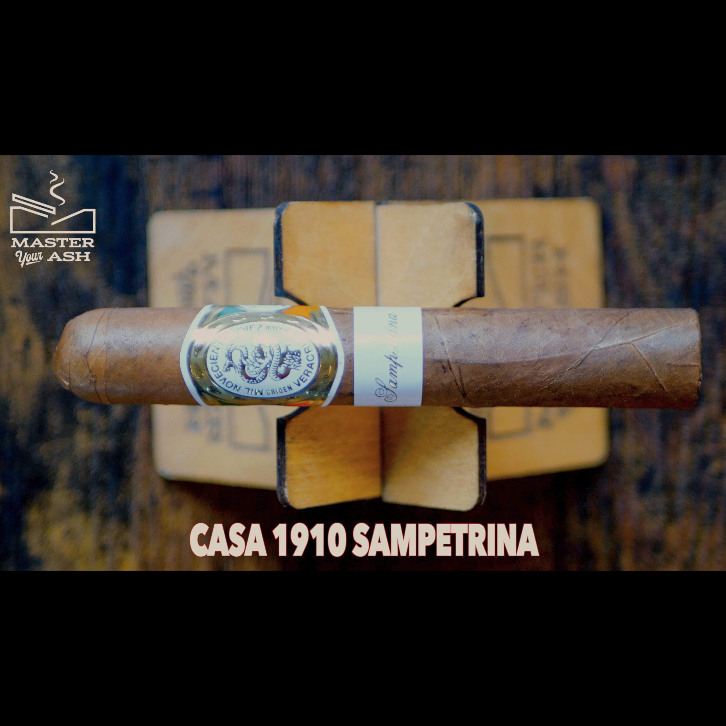 Casa 1910 Soldadera Edition Sampetrina Cigar Review episode artwork