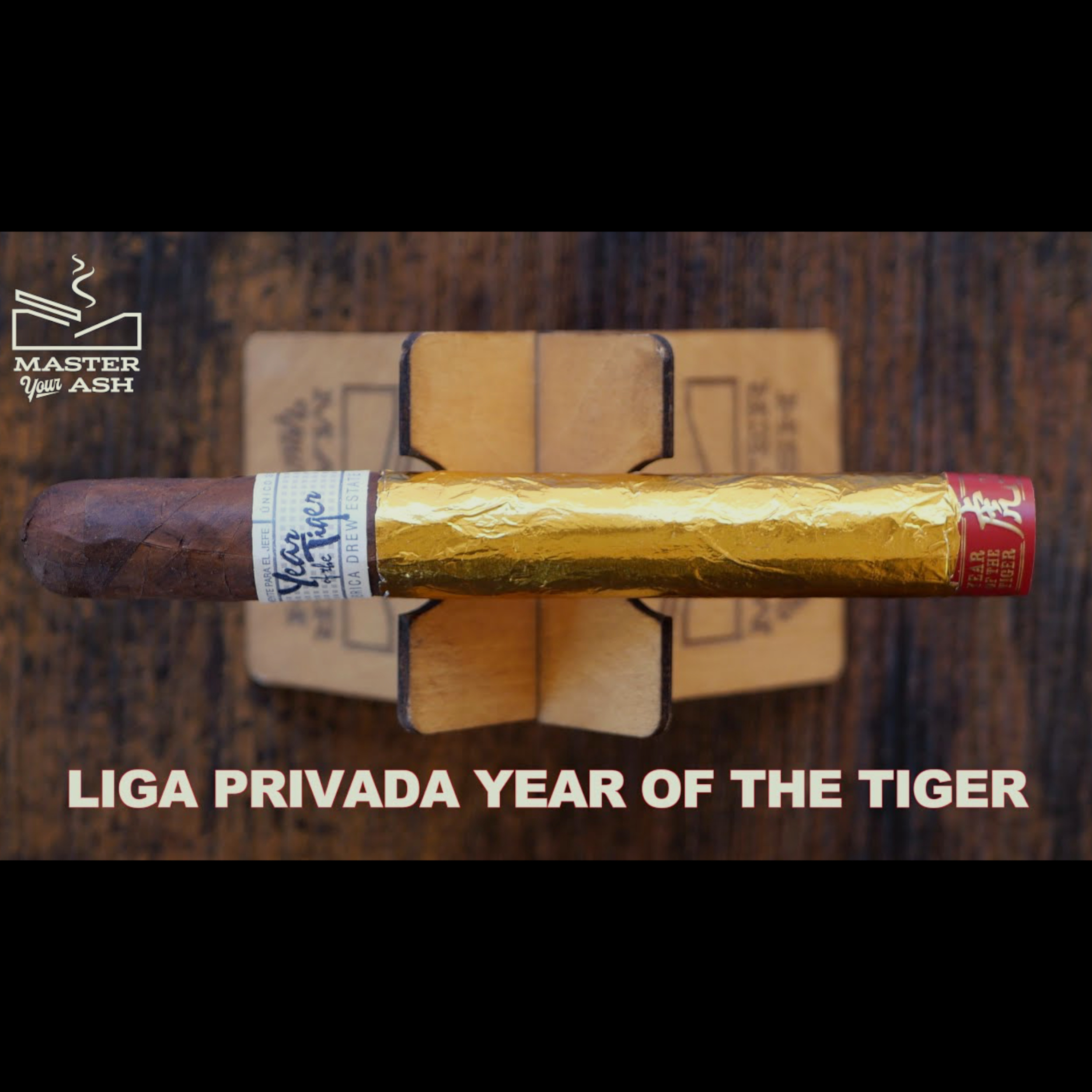 Liga Privada Year of The Tiger Cigar Review episode artwork