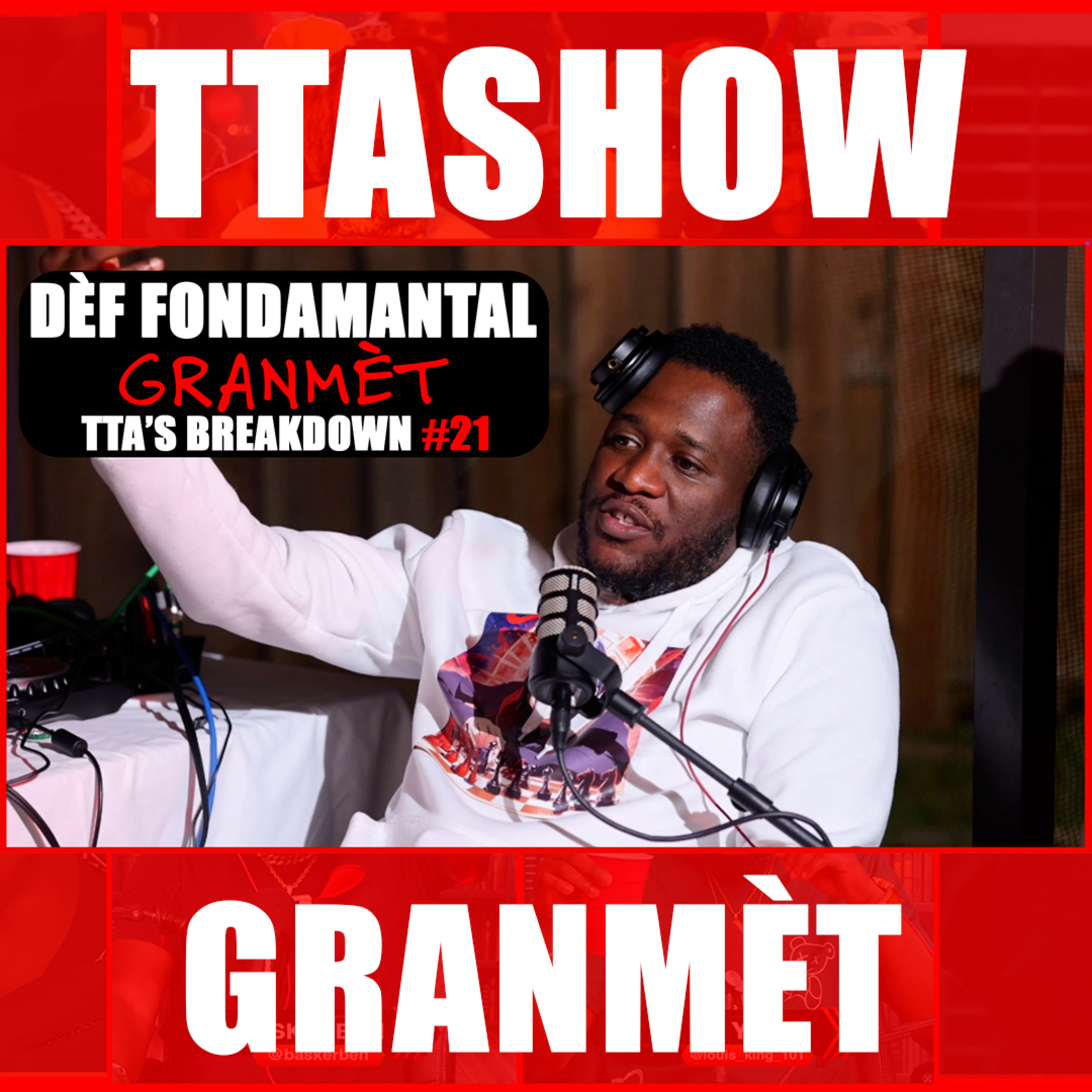 DÈF FONDAMANTAL - GRANMÈT | TTA'S BREAKDOWN #21 episode artwork