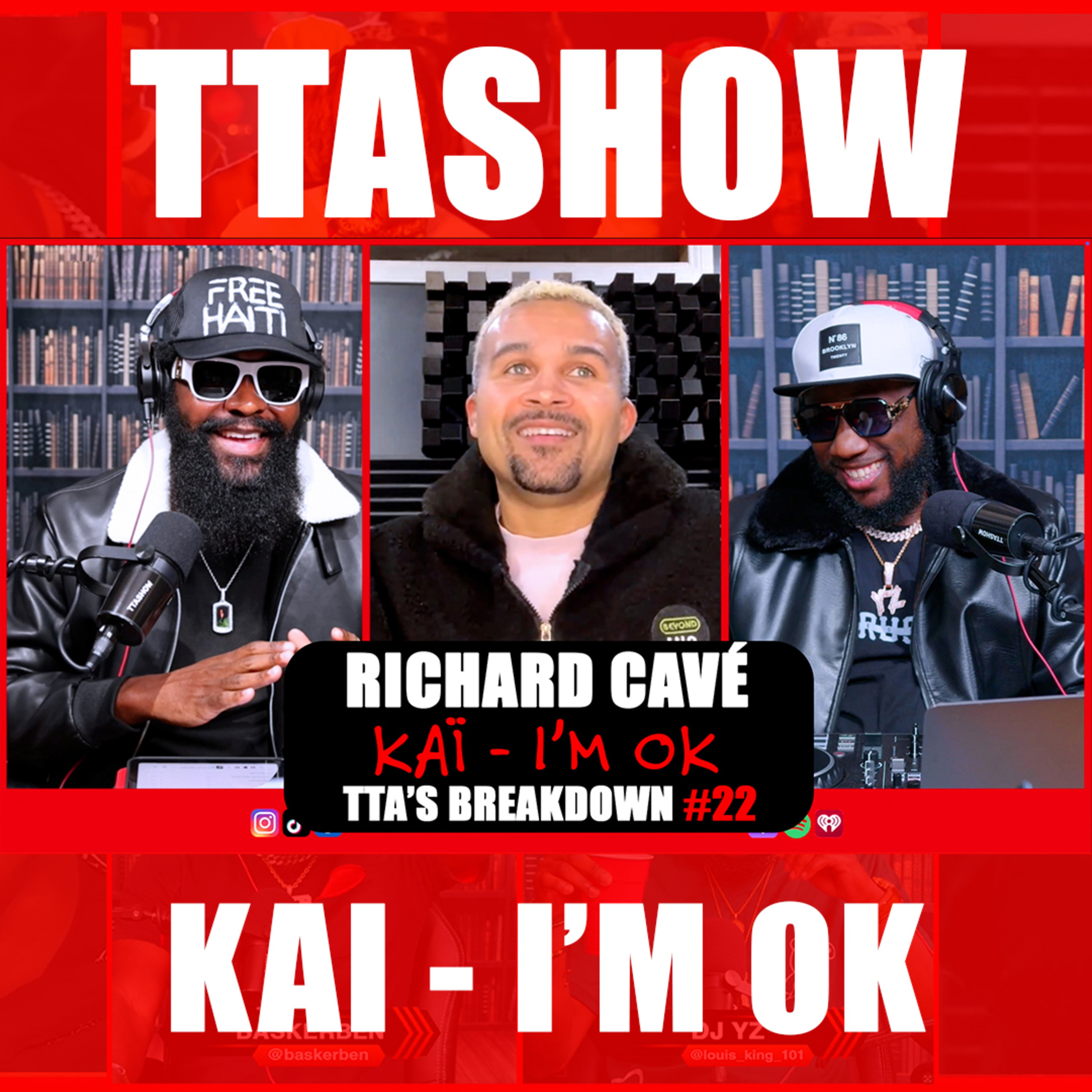 RICHARD CAVÉ | KAï - I'M OK | TTA'S BREAKDOWN #22 episode artwork
