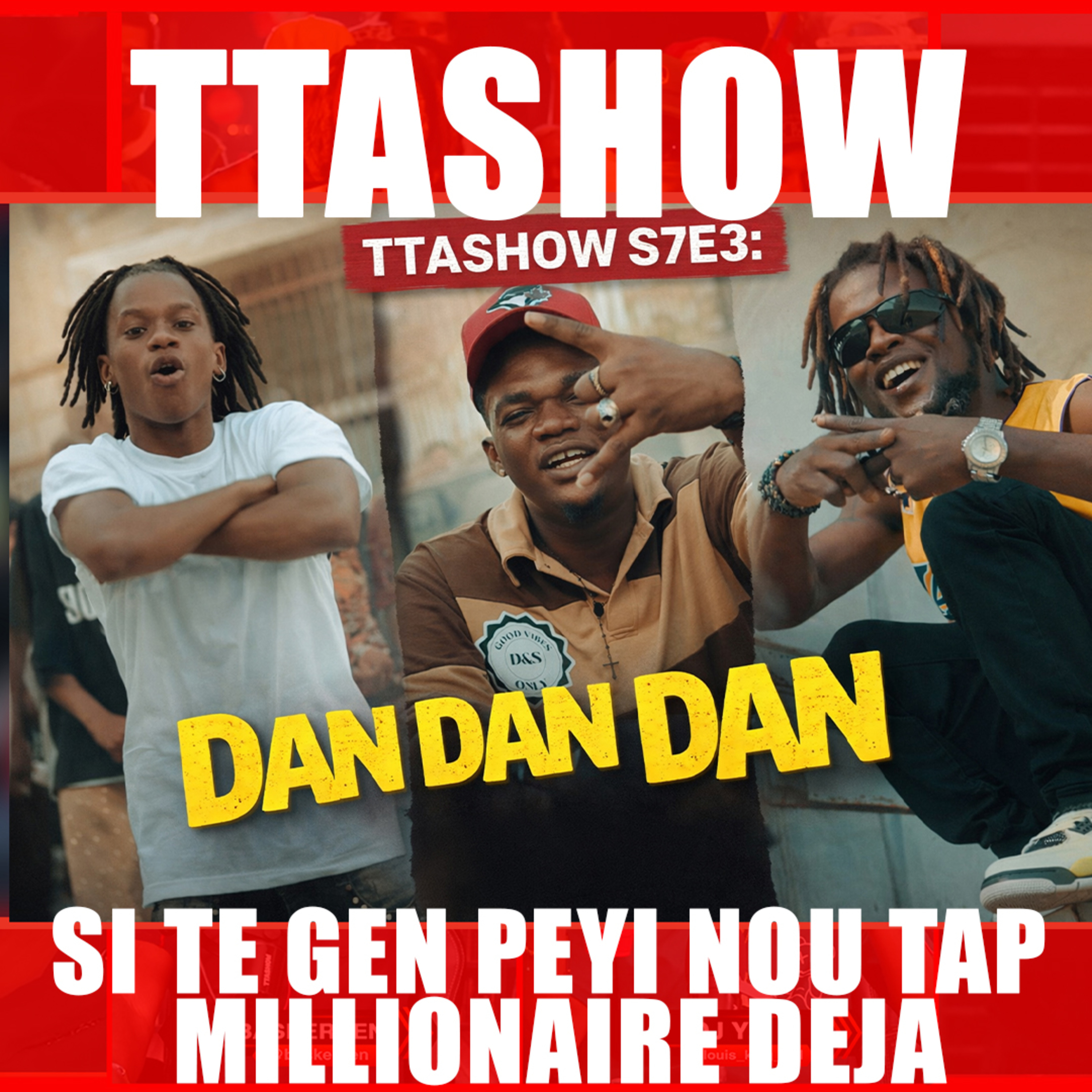 #TTASHOW S7E3: DAN DAN DAN episode artwork