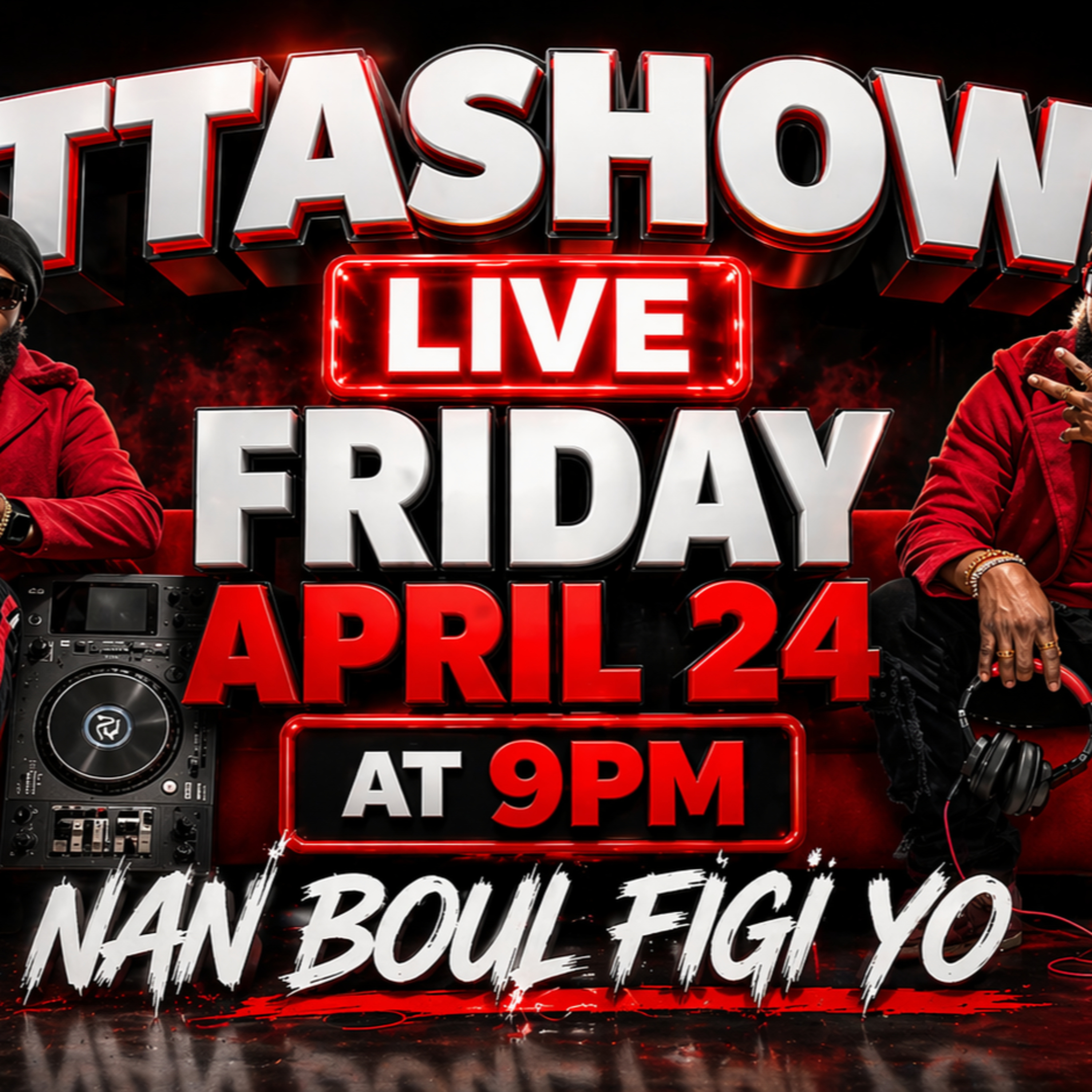 #TTASHOW S7E11: LIVE - NAN BOUL FIGI YO episode artwork