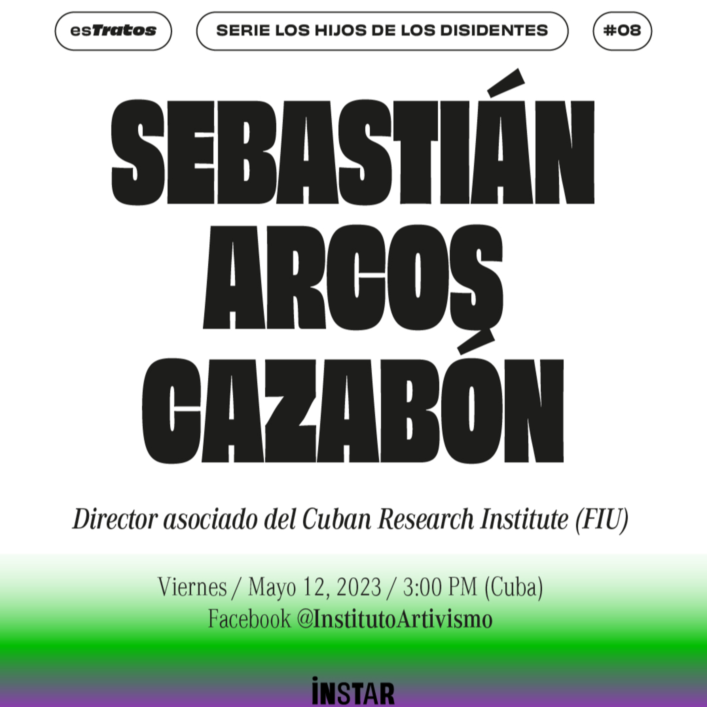 esTratos Serie: Los hijos de los disidentes con Sebastián Arcos Cazabón episode artwork