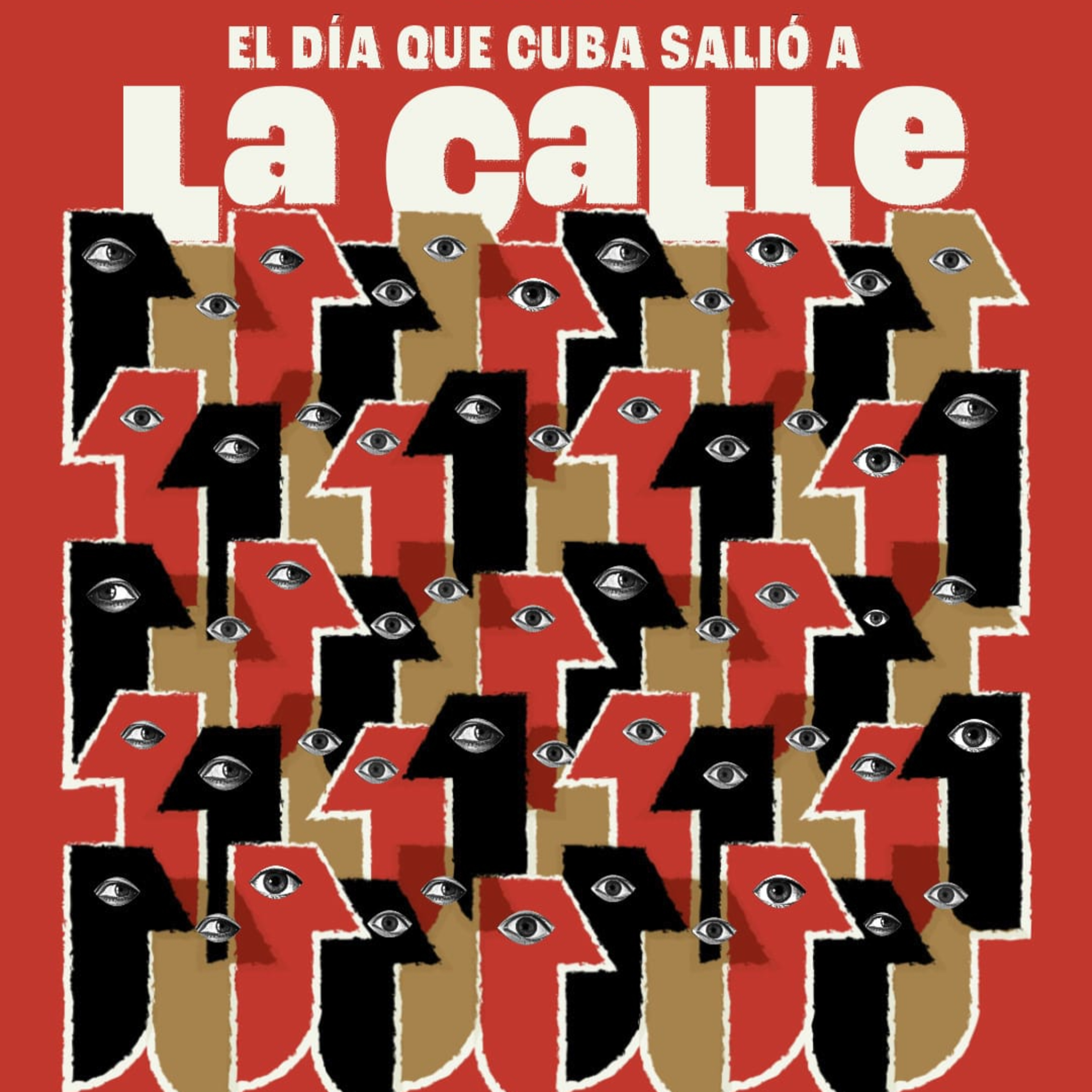 El Desvelo: El día que Cuba salió a la calle episode artwork