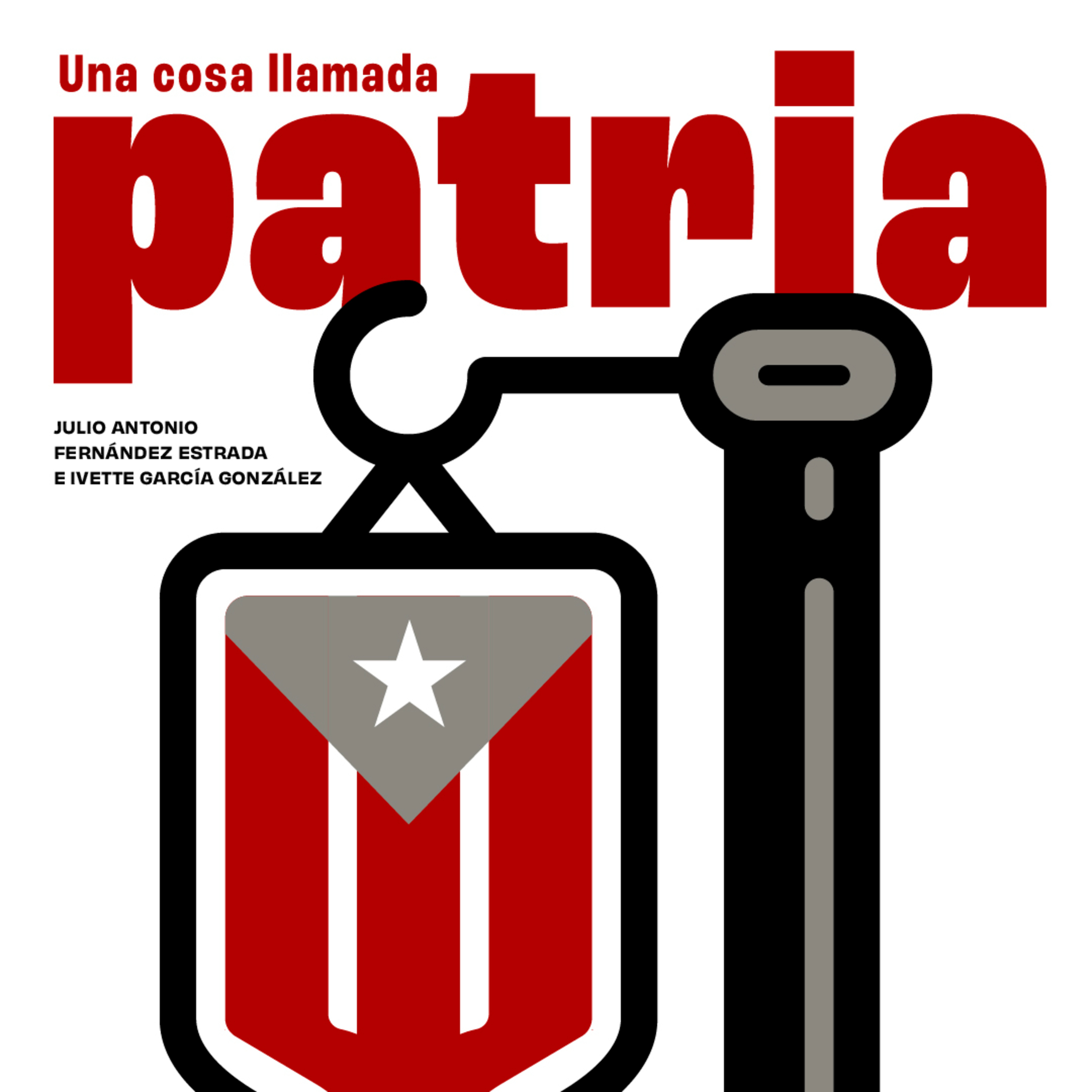 El Desvelo: Una cosa llamada patria episode artwork
