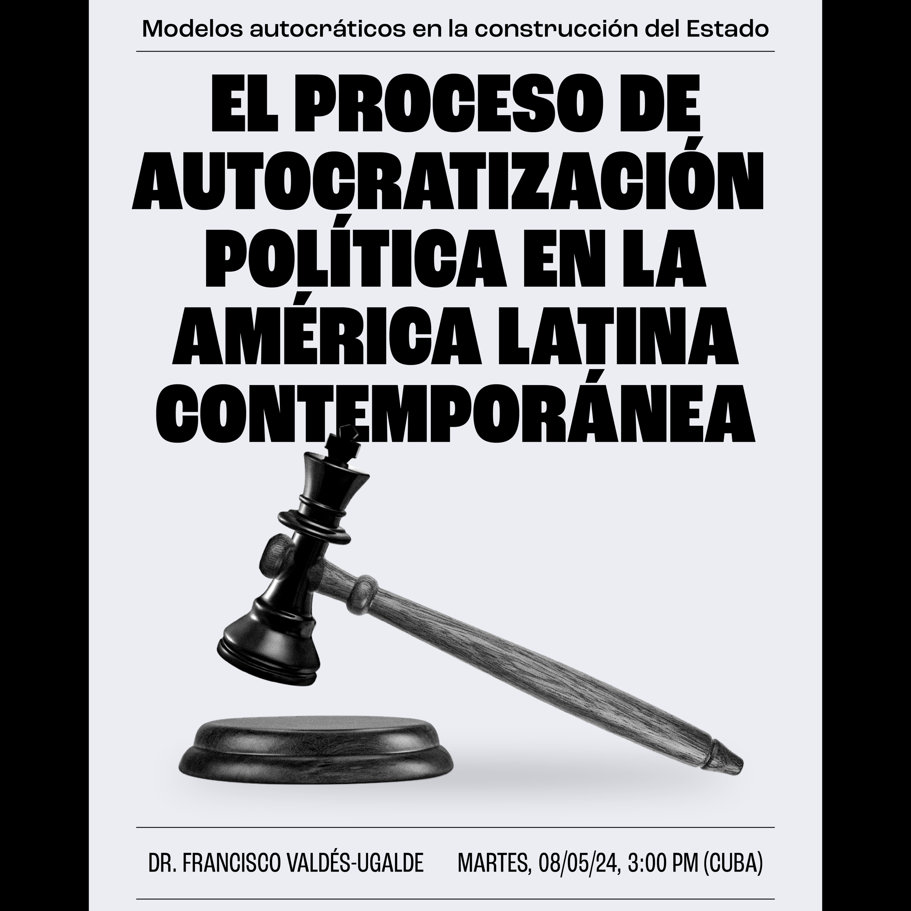 #AKĐmicas: Taller Modelos autocráticos en la construcción del Estado: El proceso de autocratización política en la América Latina Contemporánea. episode artwork
