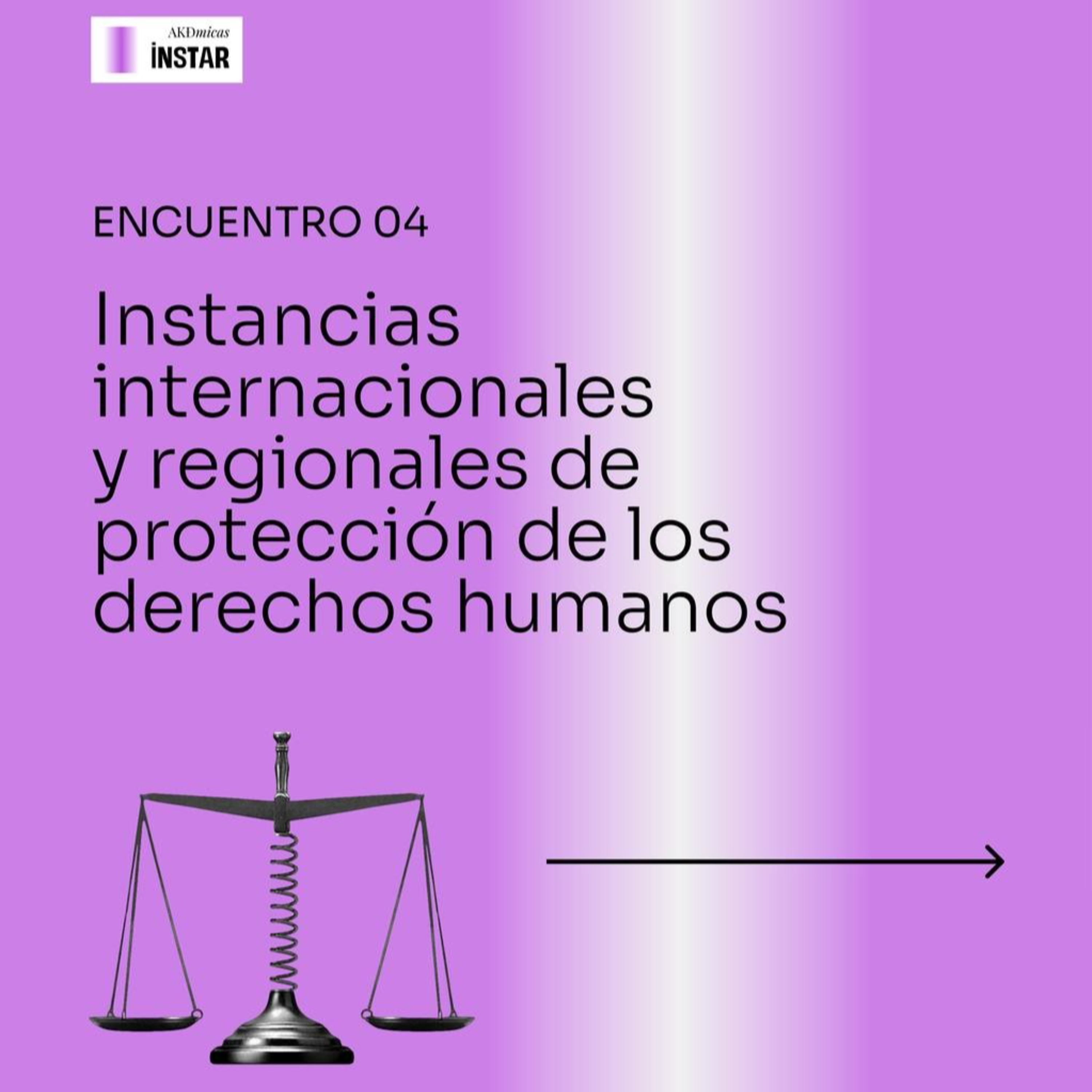 #AKĐmicas: Instancias internacionales y regionales de protección de los derechos humanos episode artwork