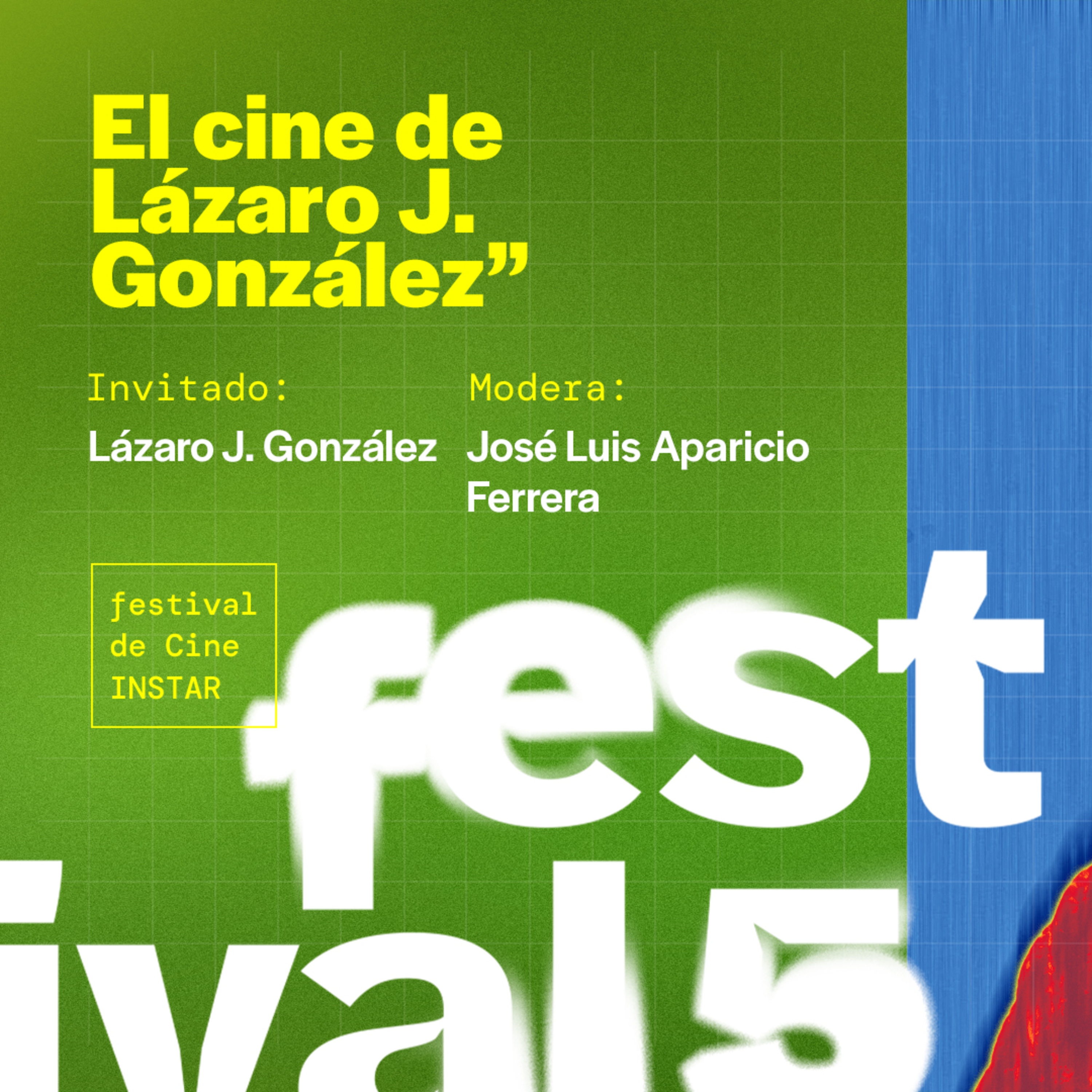 esTratos: V Festival de Cine INSTAR: El cine de Lázaro J. González episode artwork