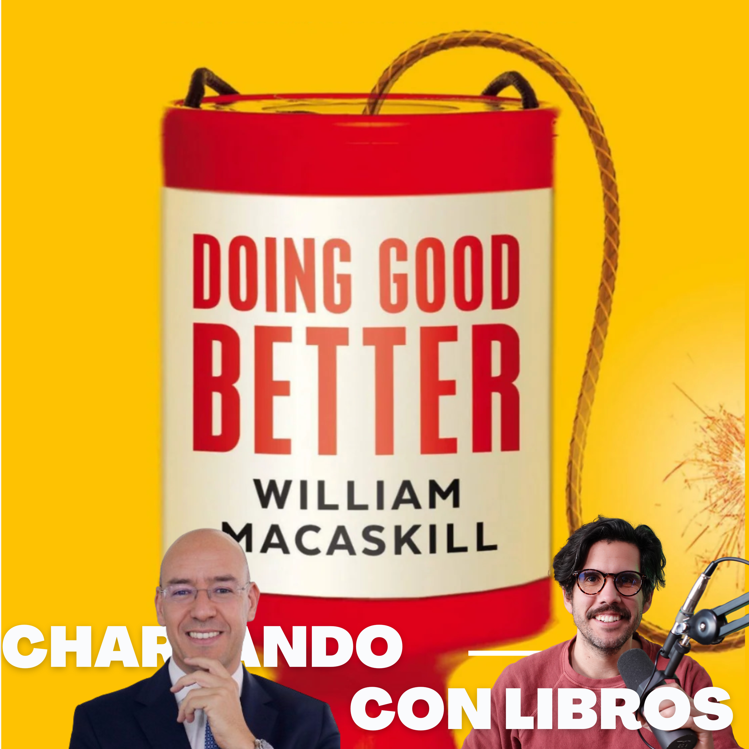 #119 ¿Donar sirve para algo? Doing good better. Con David Cano