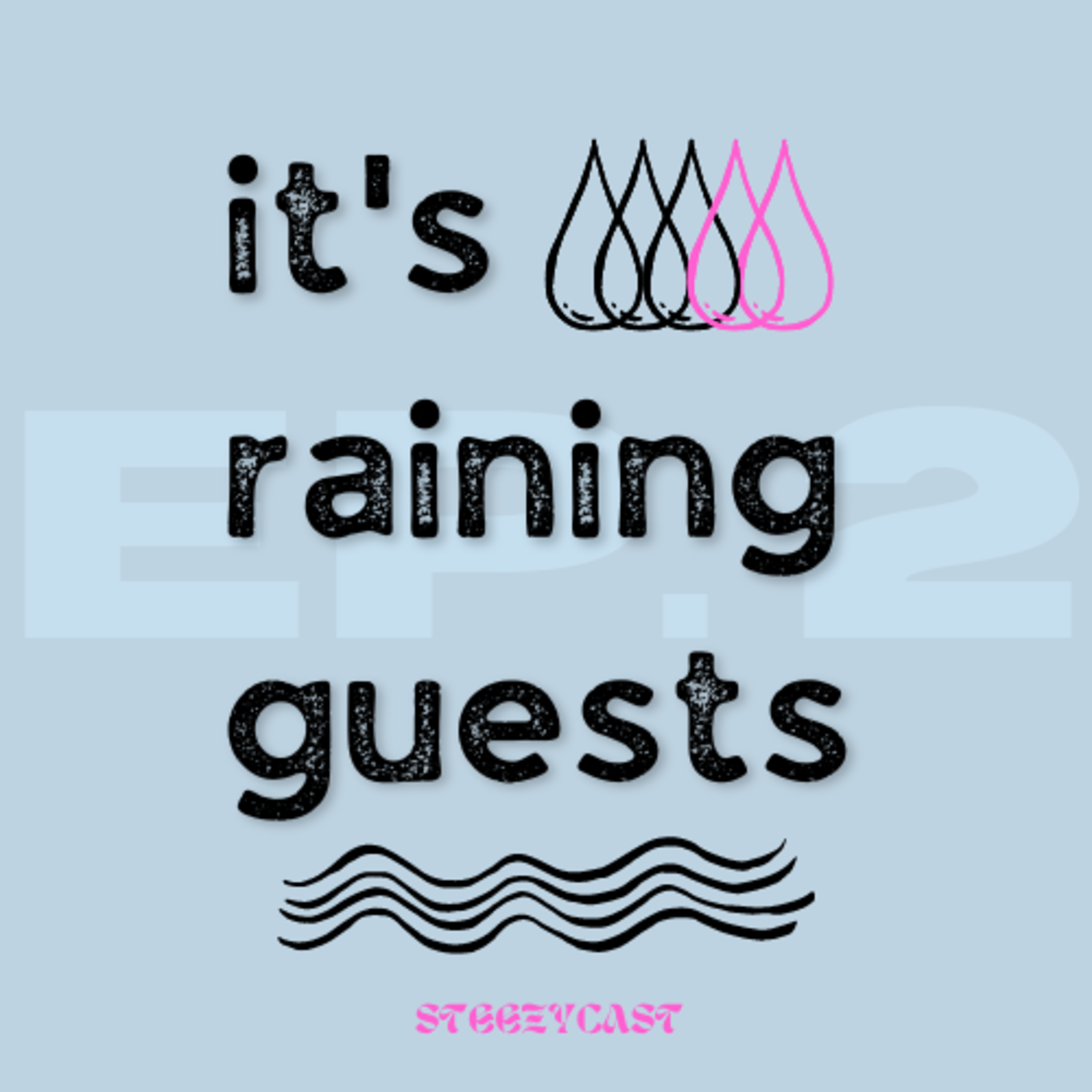 Steezycast