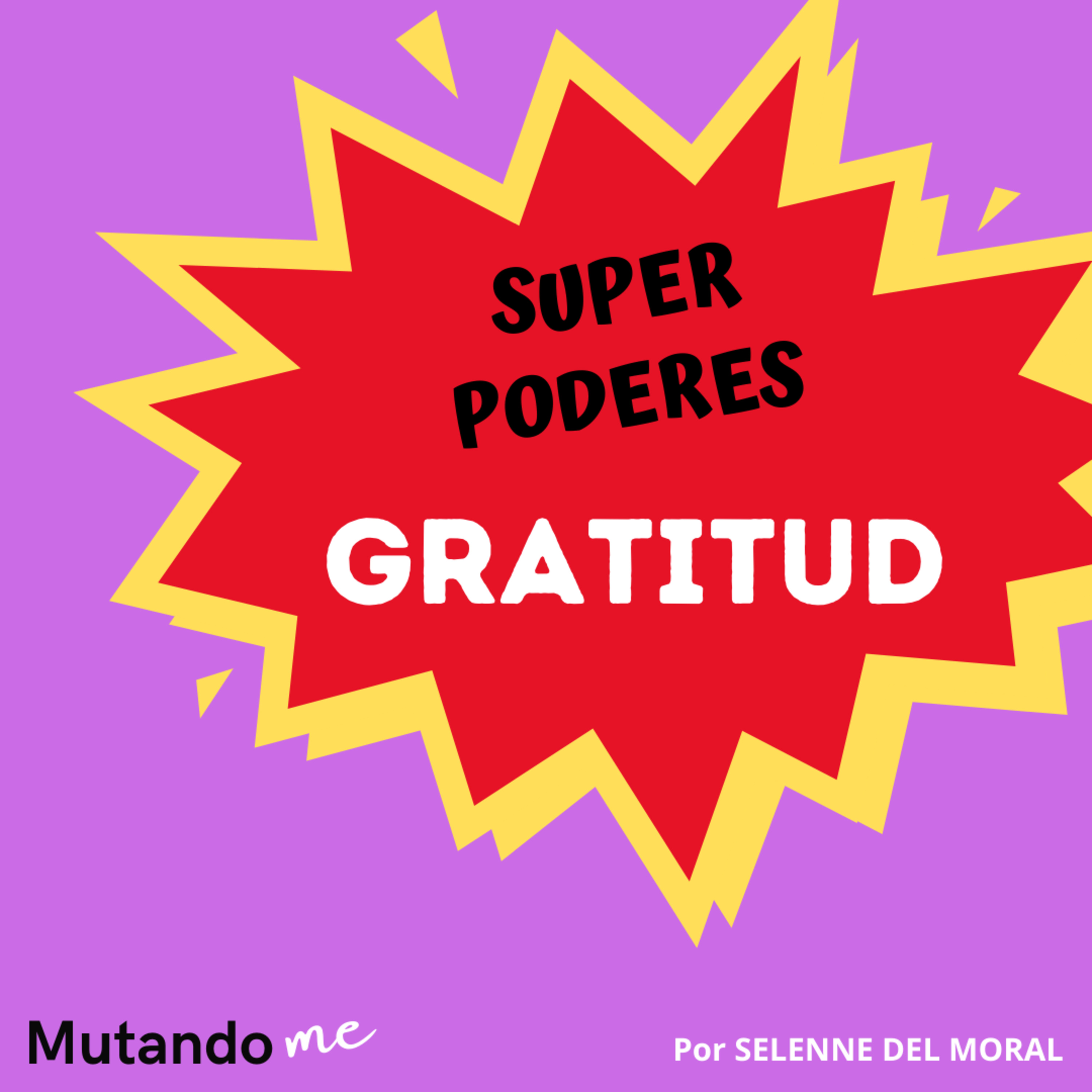 103. Super poder: Gratitud episode artwork