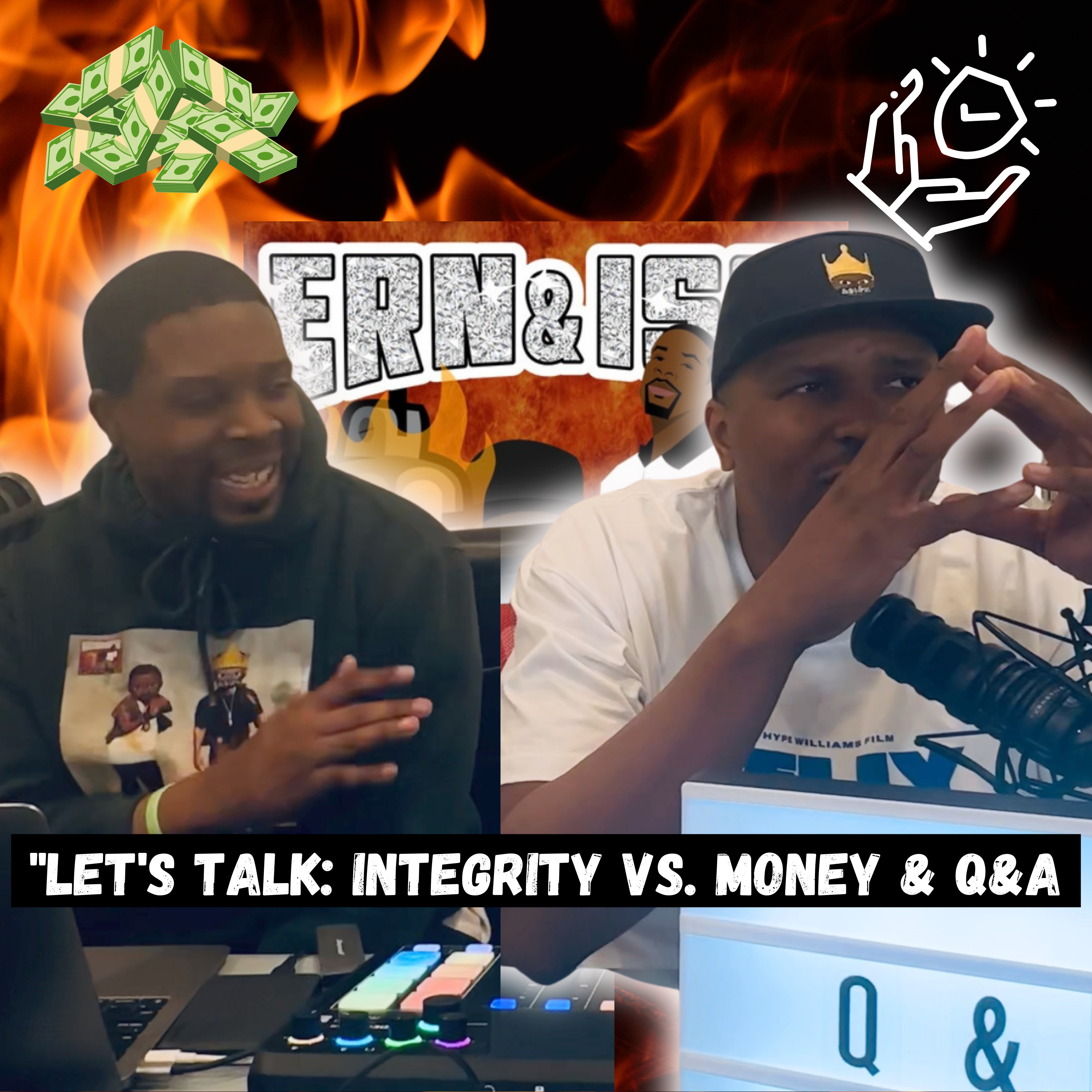  "Let's Talk: Integrity vs. Money & Q&A with Ern and Iso episode artwork