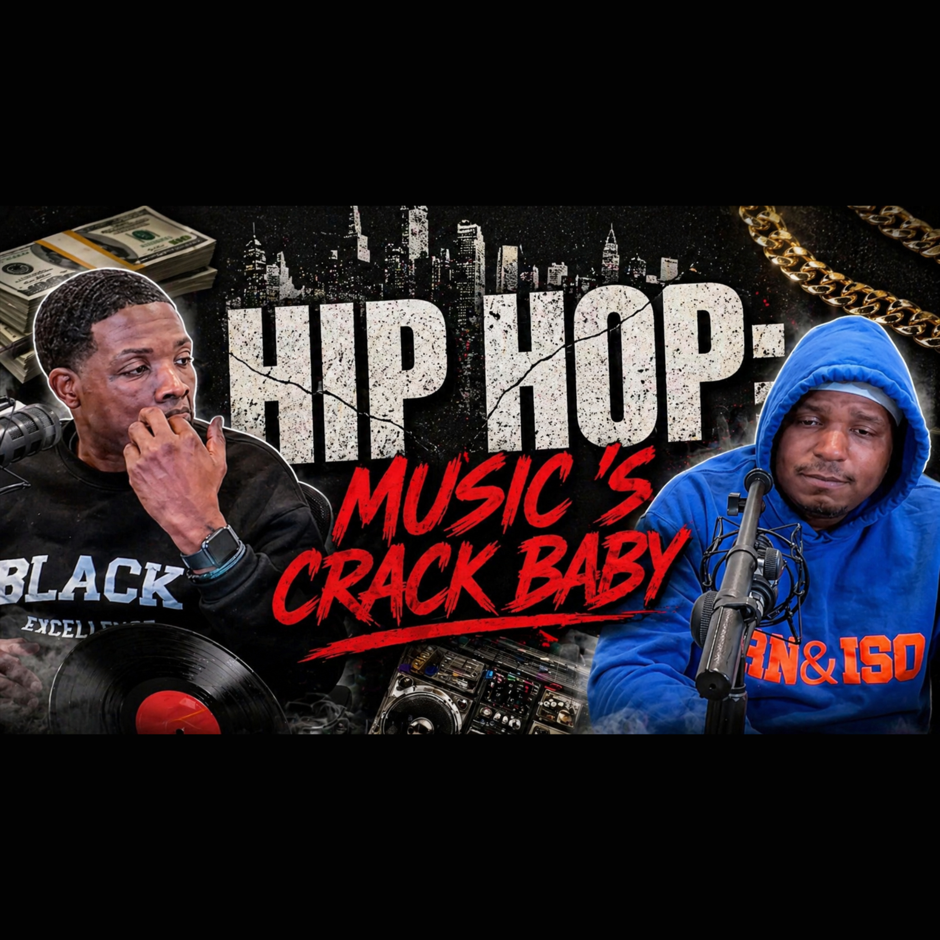 Hip Hop: music's crack baby!! episode artwork