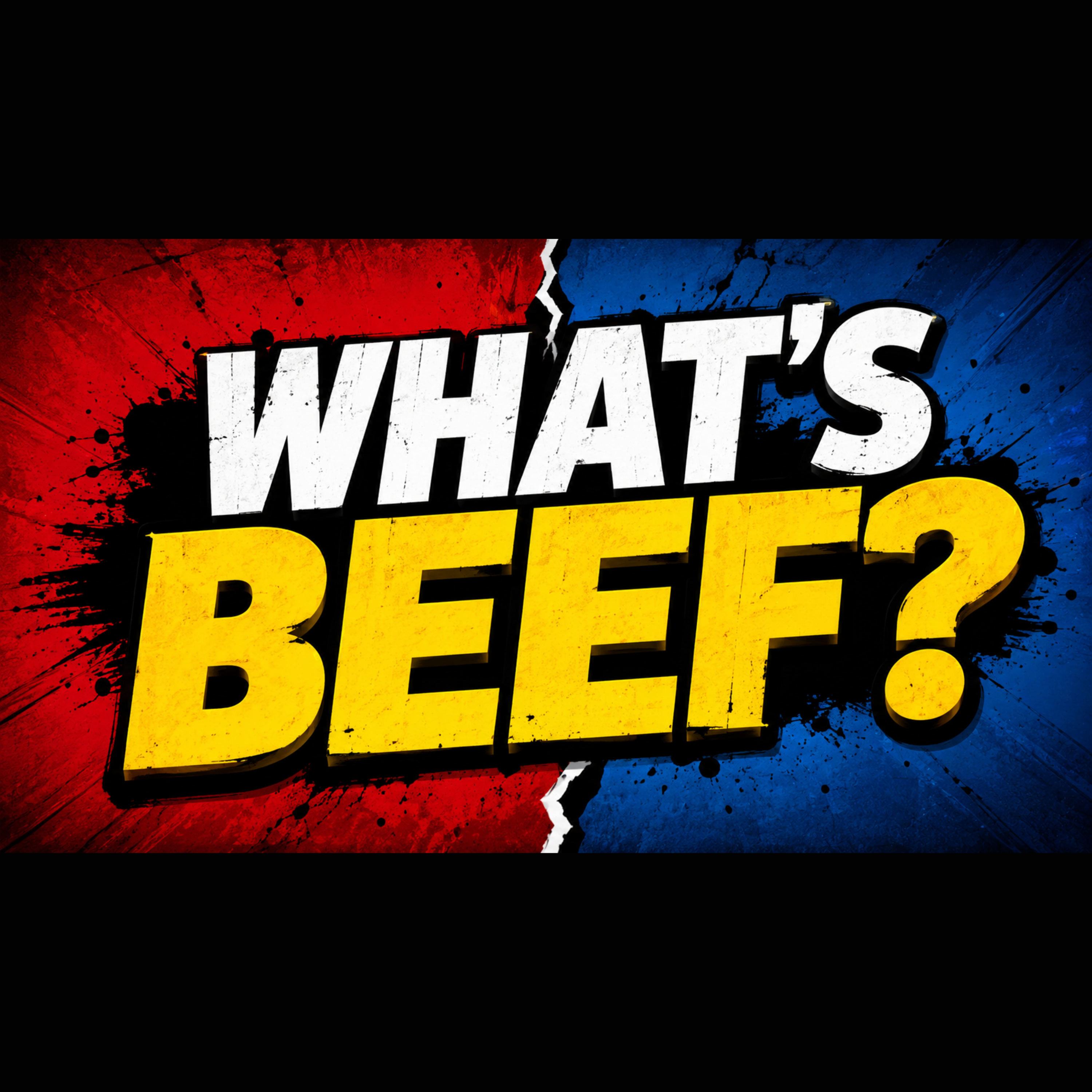 What's Beef!! episode artwork