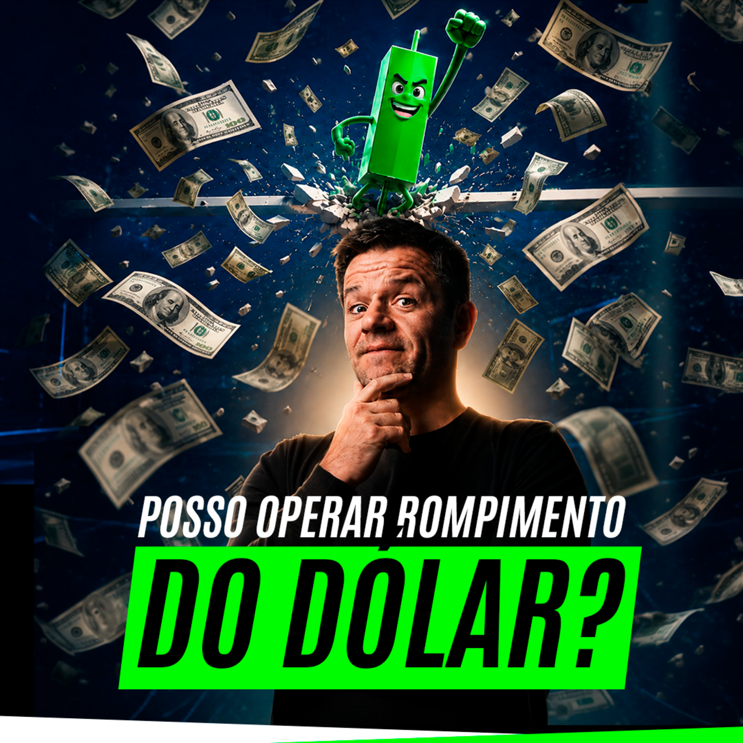 Rompimento no dólar: como o preço chegou até lá define tudo sobre entrar ou não episode artwork