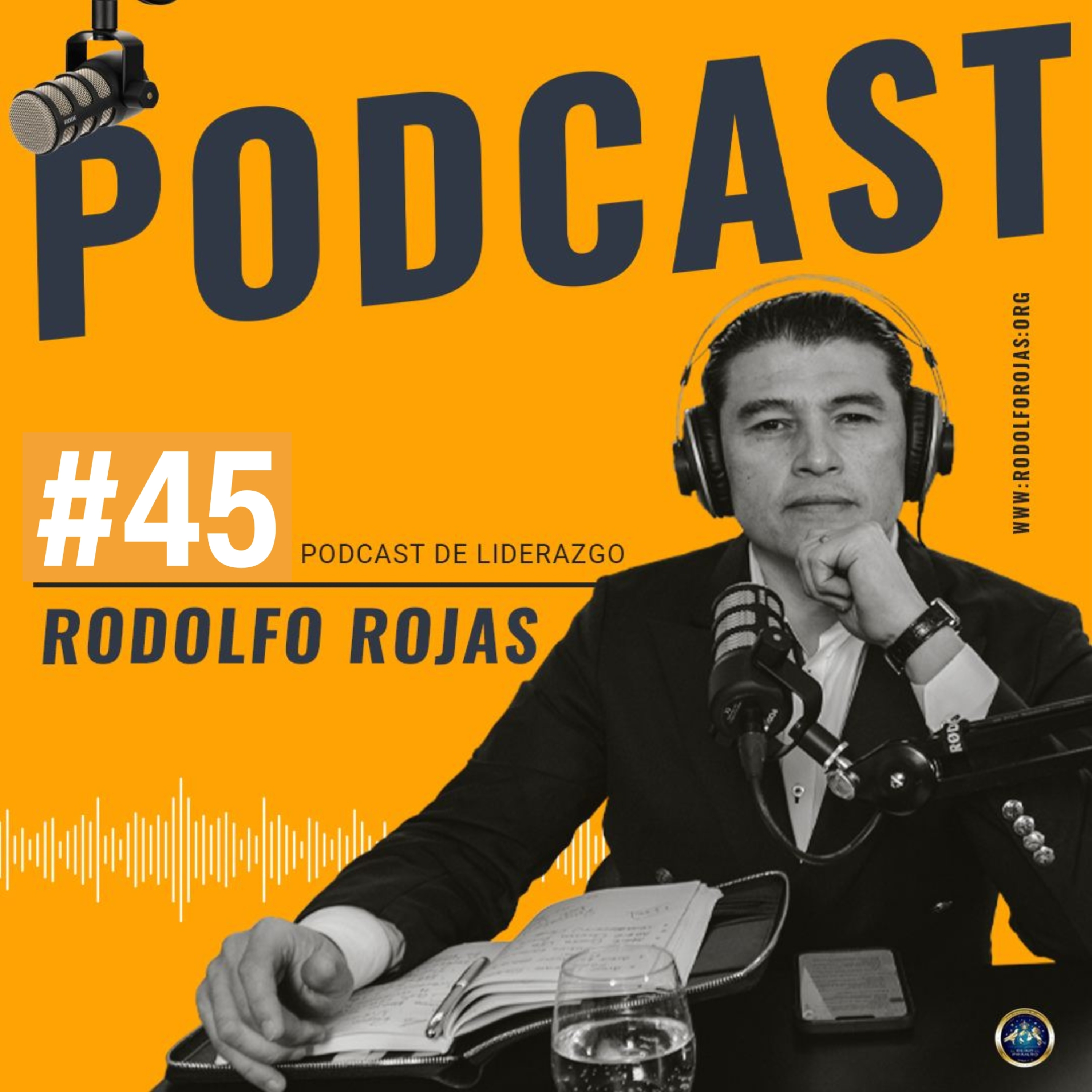 Rodolfo Rojas Podcast