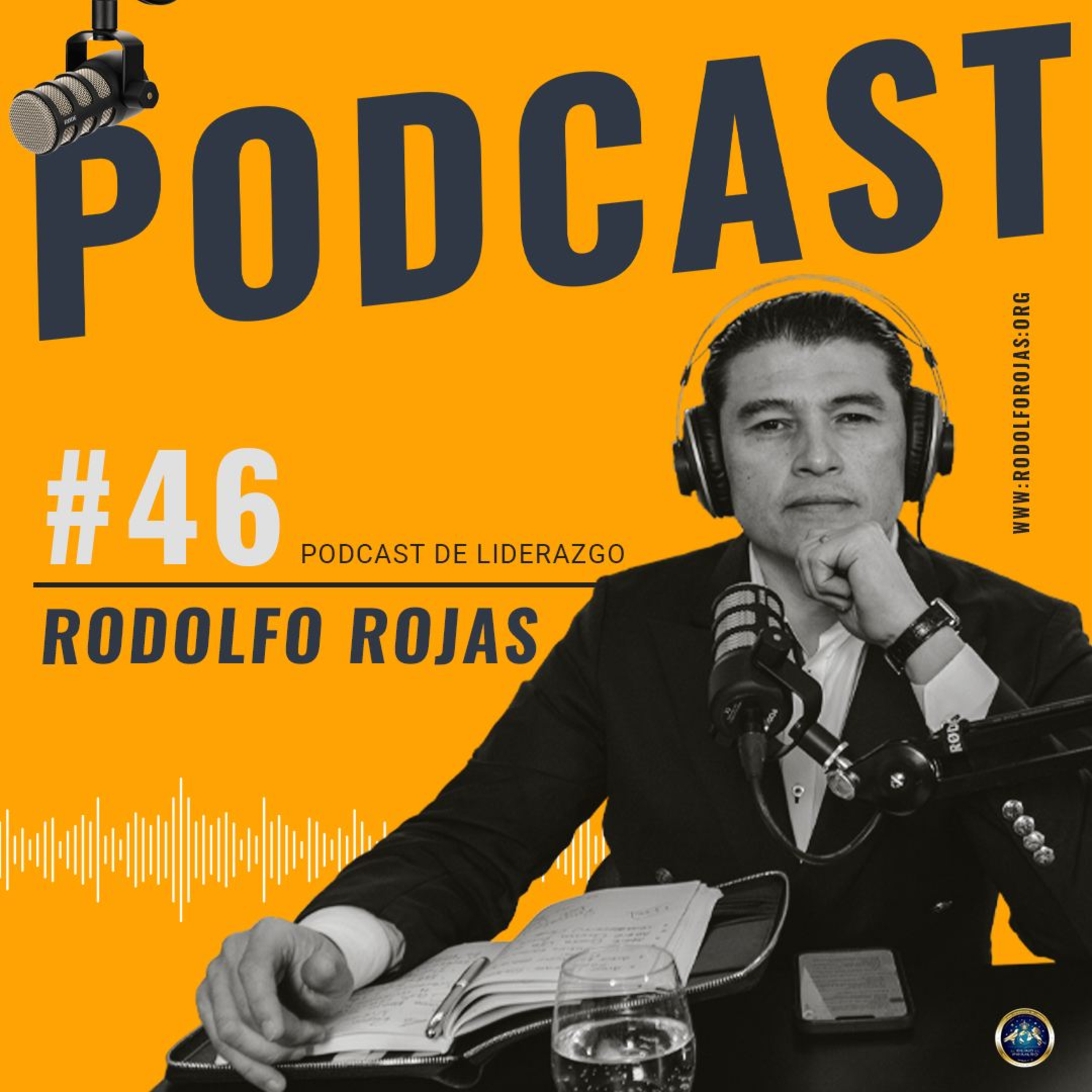 Rodolfo Rojas Podcast