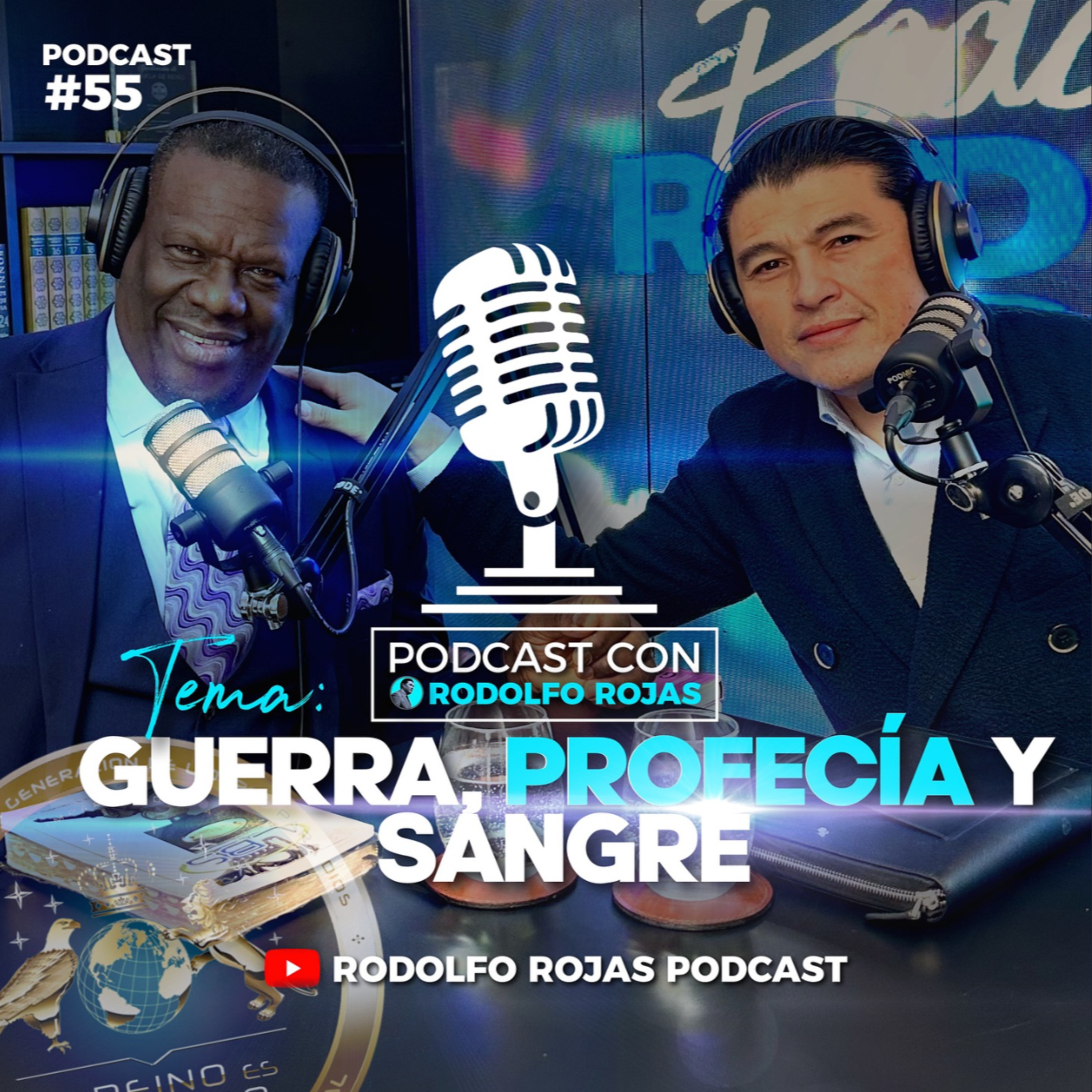 Rodolfo Rojas Podcast