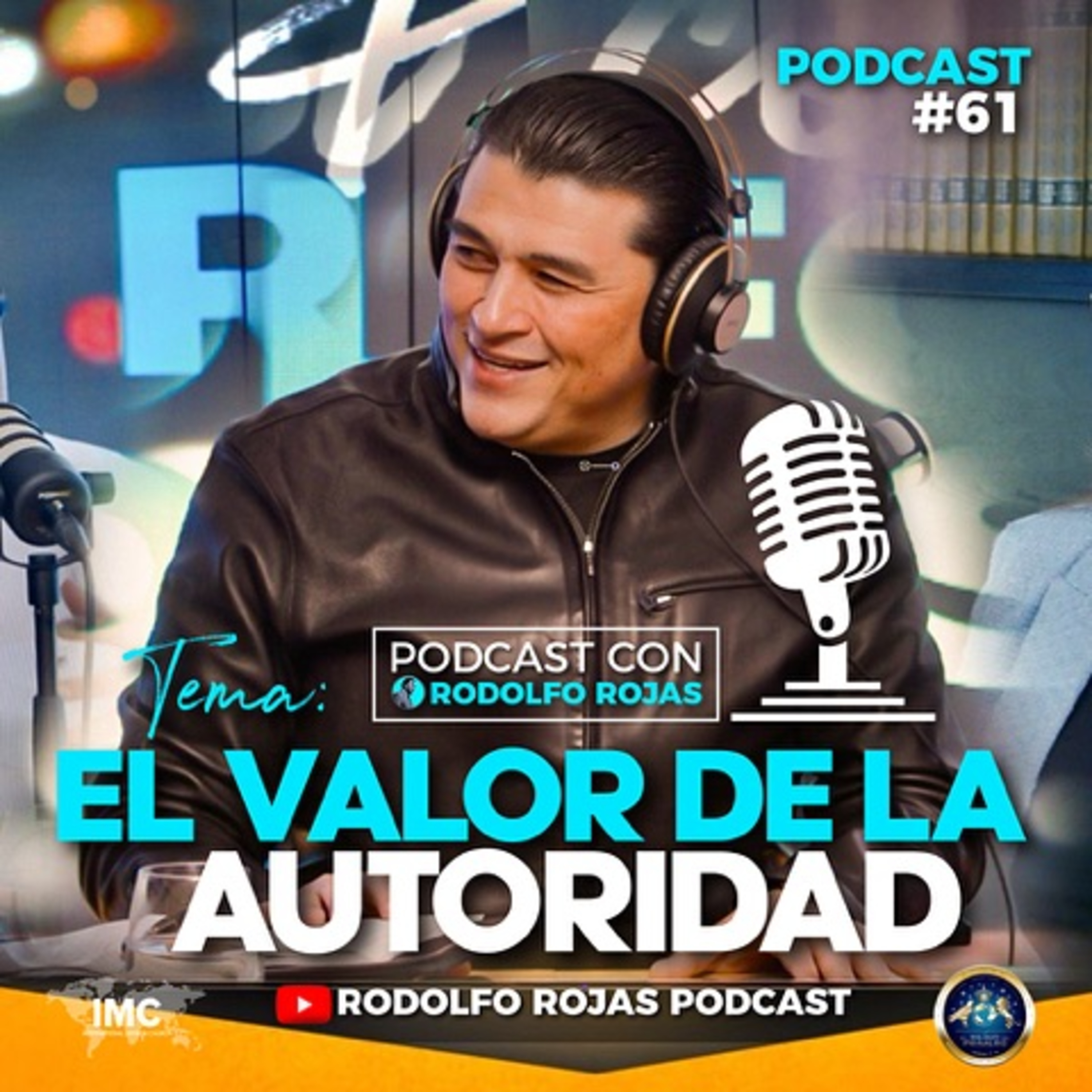 Rodolfo Rojas Podcast